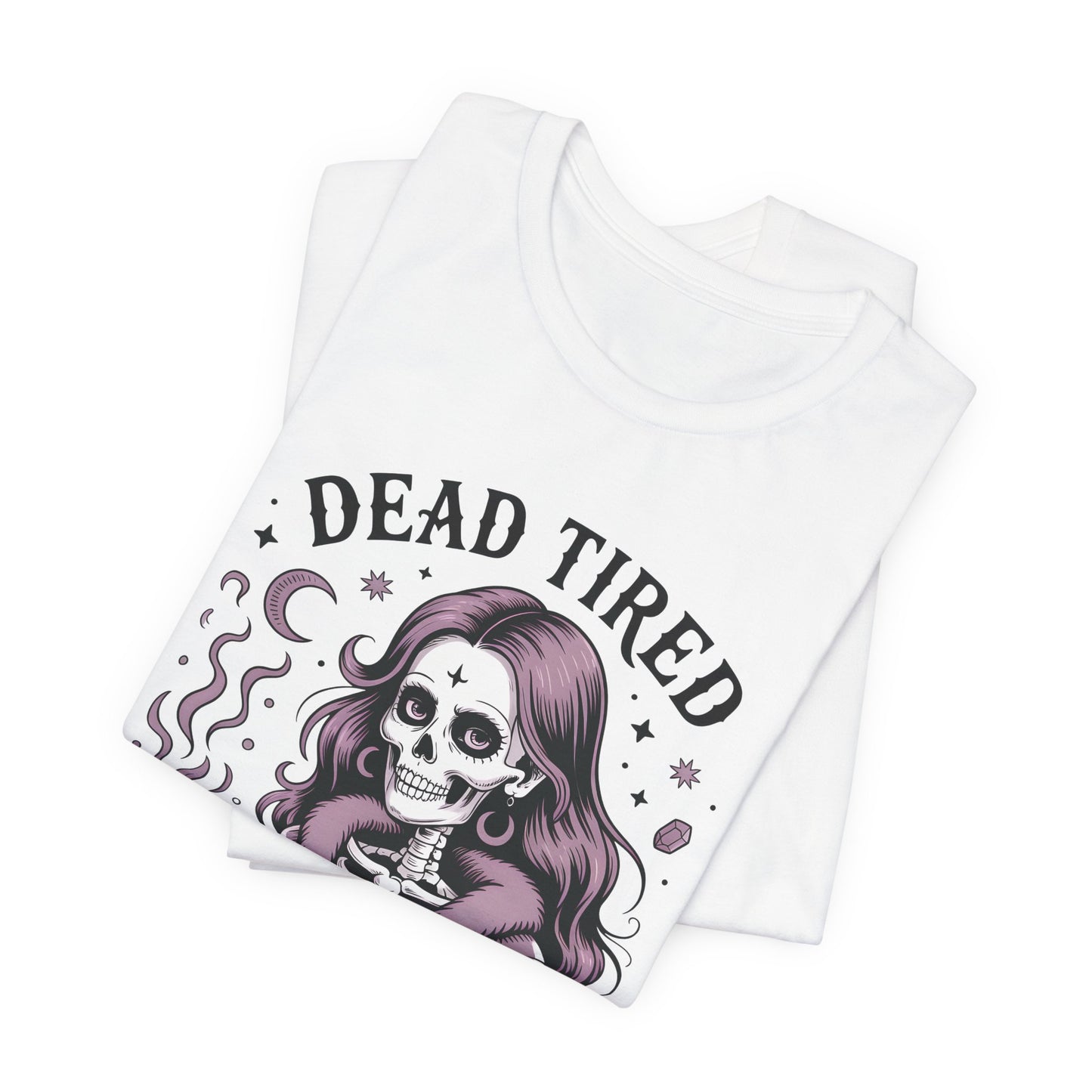 Dead Tired Need Spells Witchy T-Shirt, Skeleton Graphic Tee, witchy stuff, Witchcraft Shirt, Witchy Clothes, Witchcore, Wiccan Apparel