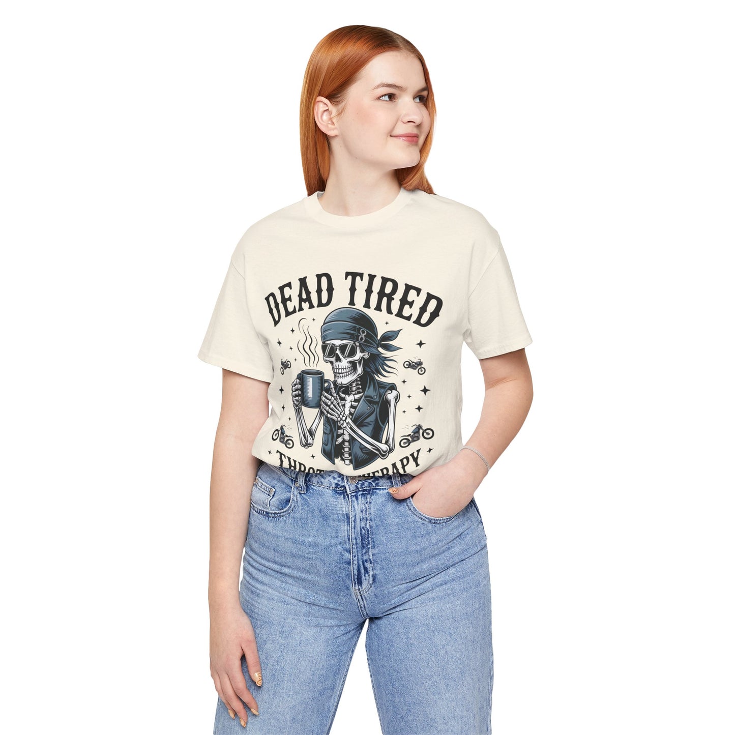 Dead Tired Throttle Therapy Biker T-shirt, Bike Stuff, Skeleton Graphic Tee, Motorcycle Shirt, Biker Apparel, Gift For Riders,Biker Life Tee