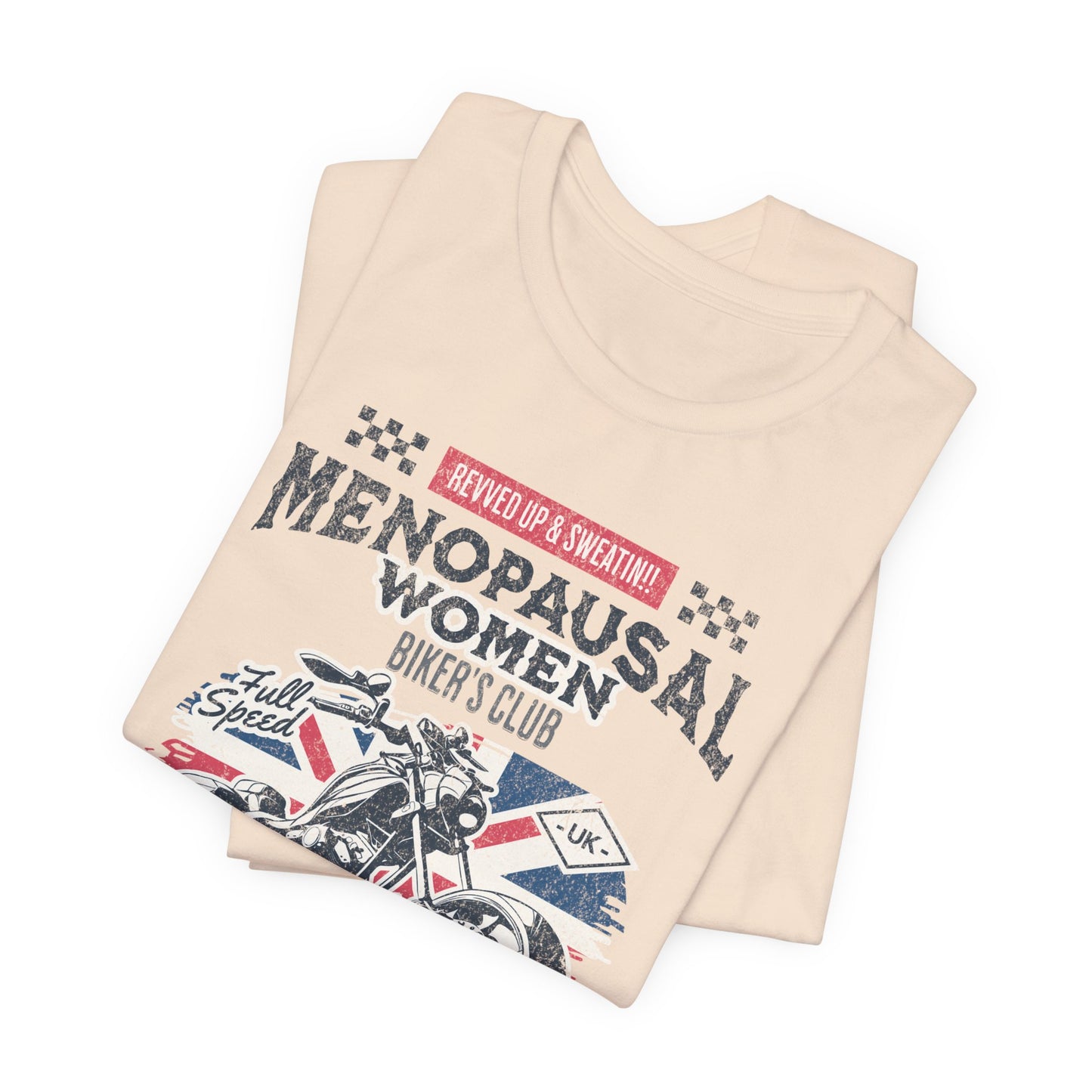 Menopausal Women's Biker Club T-Shirt, Menopause Humor Shirt, Female Biker Tee, Motorcycle Mom Gift, Moto Mama Shirt, Union Jack, Biker Babe