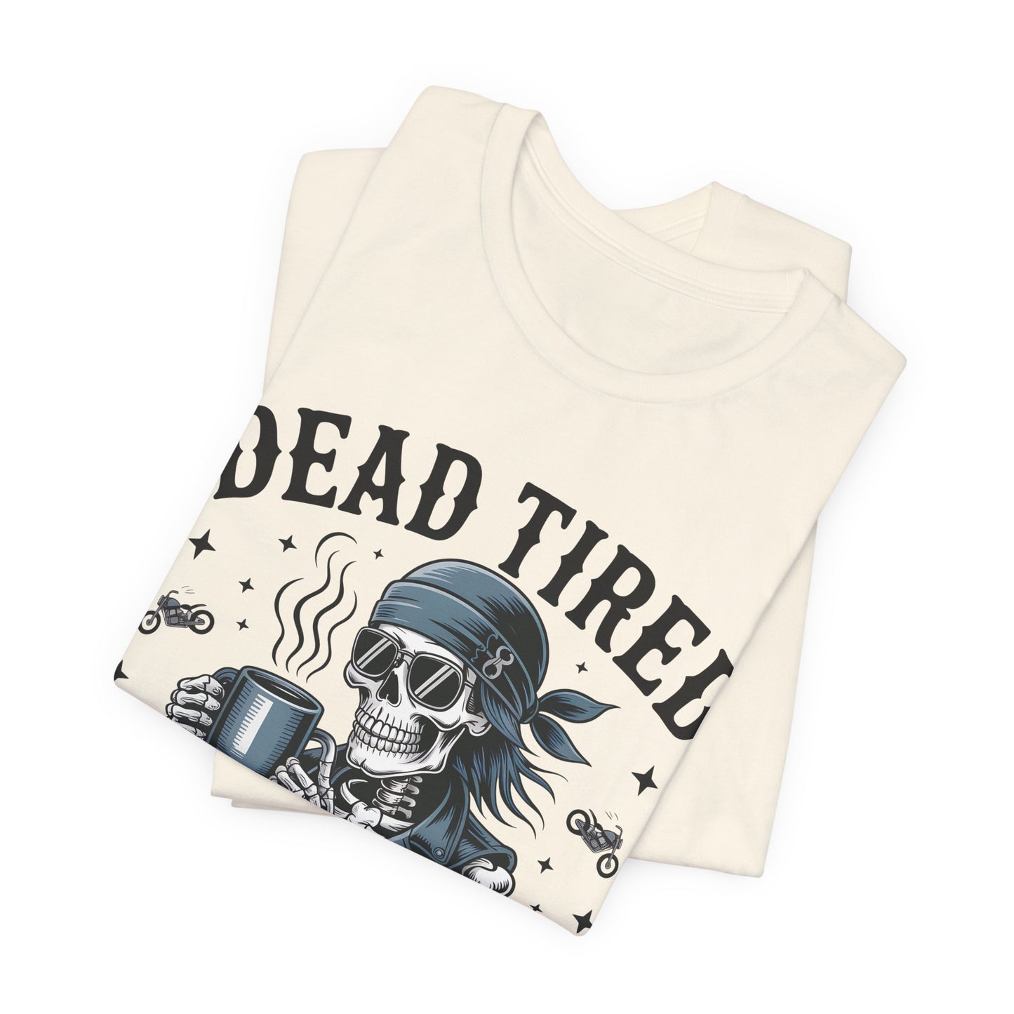 Dead Tired Throttle Therapy Biker T-shirt, Bike Stuff, Skeleton Graphic Tee, Motorcycle Shirt, Biker Apparel, Gift For Riders,Biker Life Tee