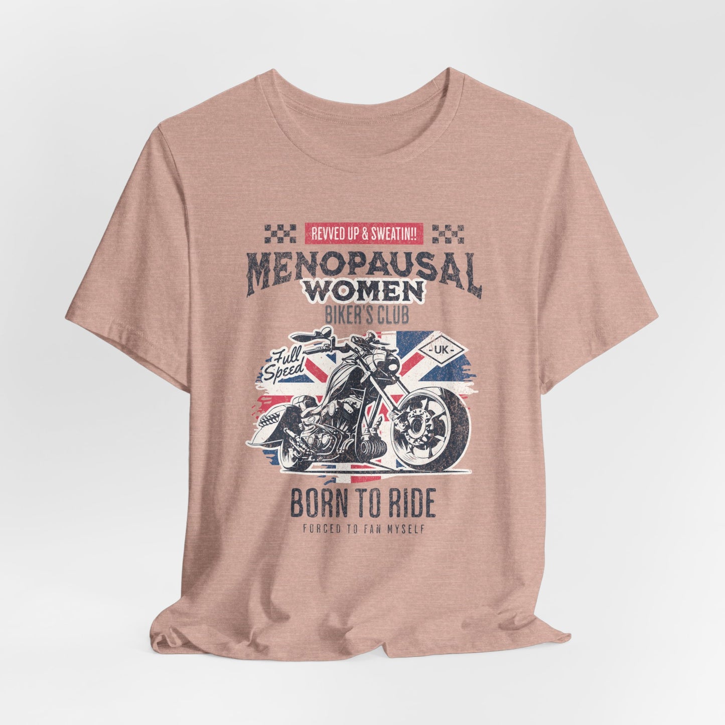 Menopausal Women's Biker Club T-Shirt, Menopause Humor Shirt, Female Biker Tee, Motorcycle Mom Gift, Moto Mama Shirt, Union Jack, Biker Babe