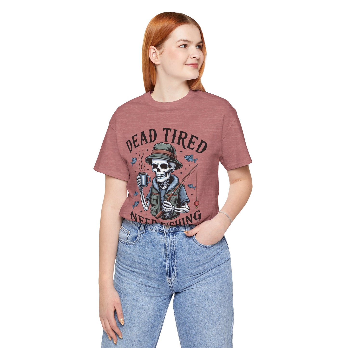 Dead Tired Need Fishing T-Shirt, Funny Fishing Shirt, Skeleton Fishing Tee, Fishing Dad Gift, Fisherman T-Shirt,Skeleton Graphic Tee