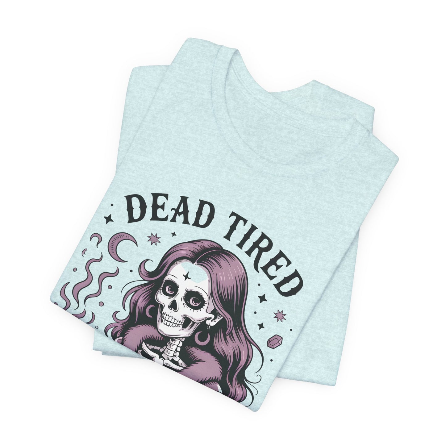 Dead Tired Need Spells Witchy T-Shirt, Skeleton Graphic Tee, witchy stuff, Witchcraft Shirt, Witchy Clothes, Witchcore, Wiccan Apparel