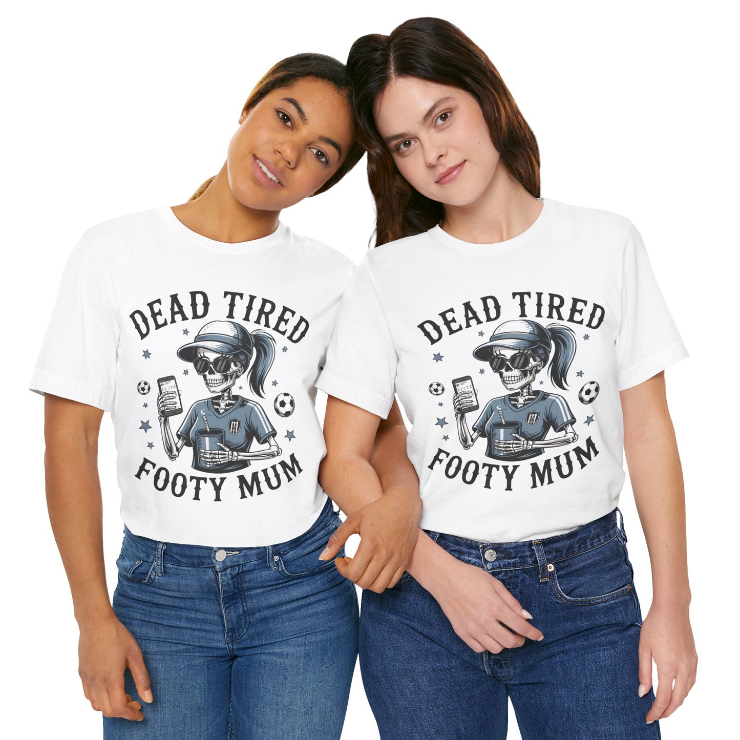 Dead Tired Footy Mum T-shirt, sideline football, Tired Mom Shirt, Skeleton Graphic Tee, Sideline Football, Soccer Mom Shirt, Football Top