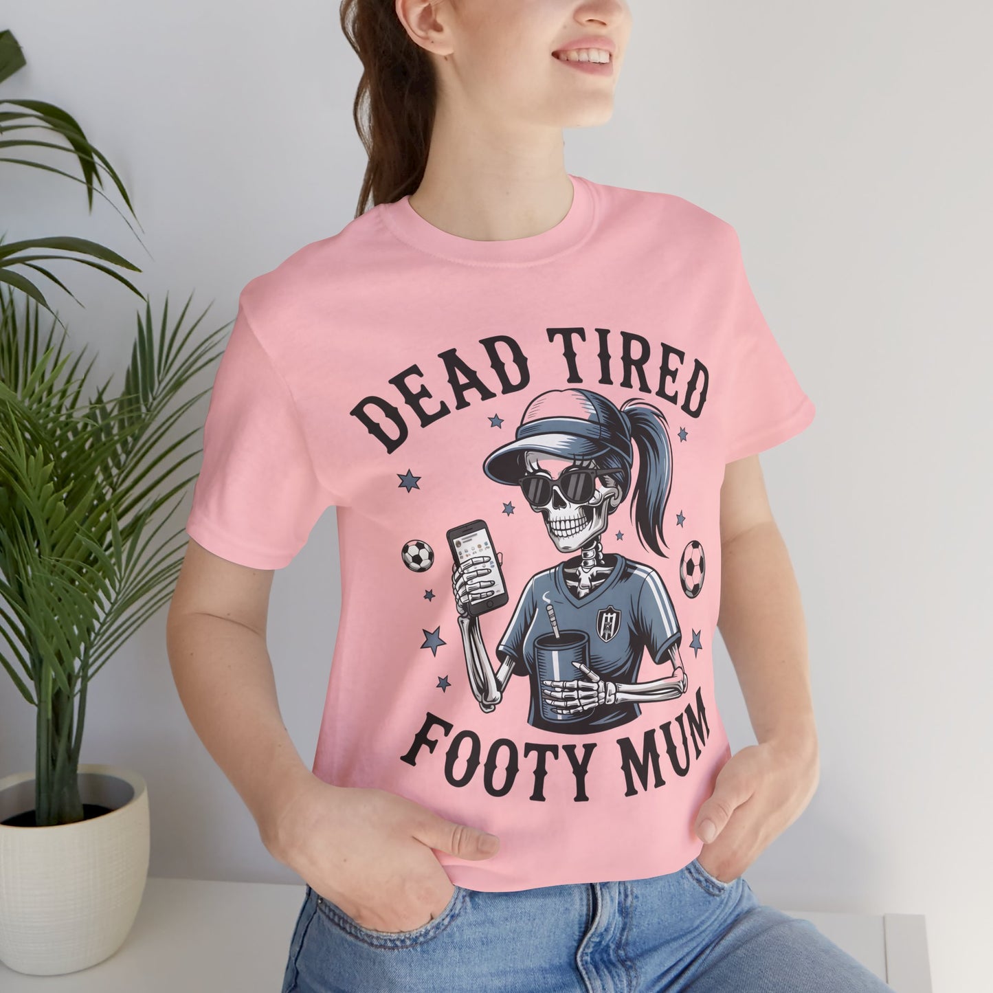 Dead Tired Footy Mum T-shirt, sideline football, Tired Mom Shirt, Skeleton Graphic Tee, Sideline Football, Soccer Mom Shirt, Football Top