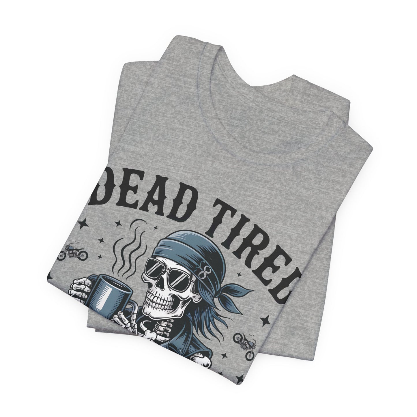 Dead Tired Throttle Therapy Biker T-shirt, Bike Stuff, Skeleton Graphic Tee, Motorcycle Shirt, Biker Apparel, Gift For Riders,Biker Life Tee
