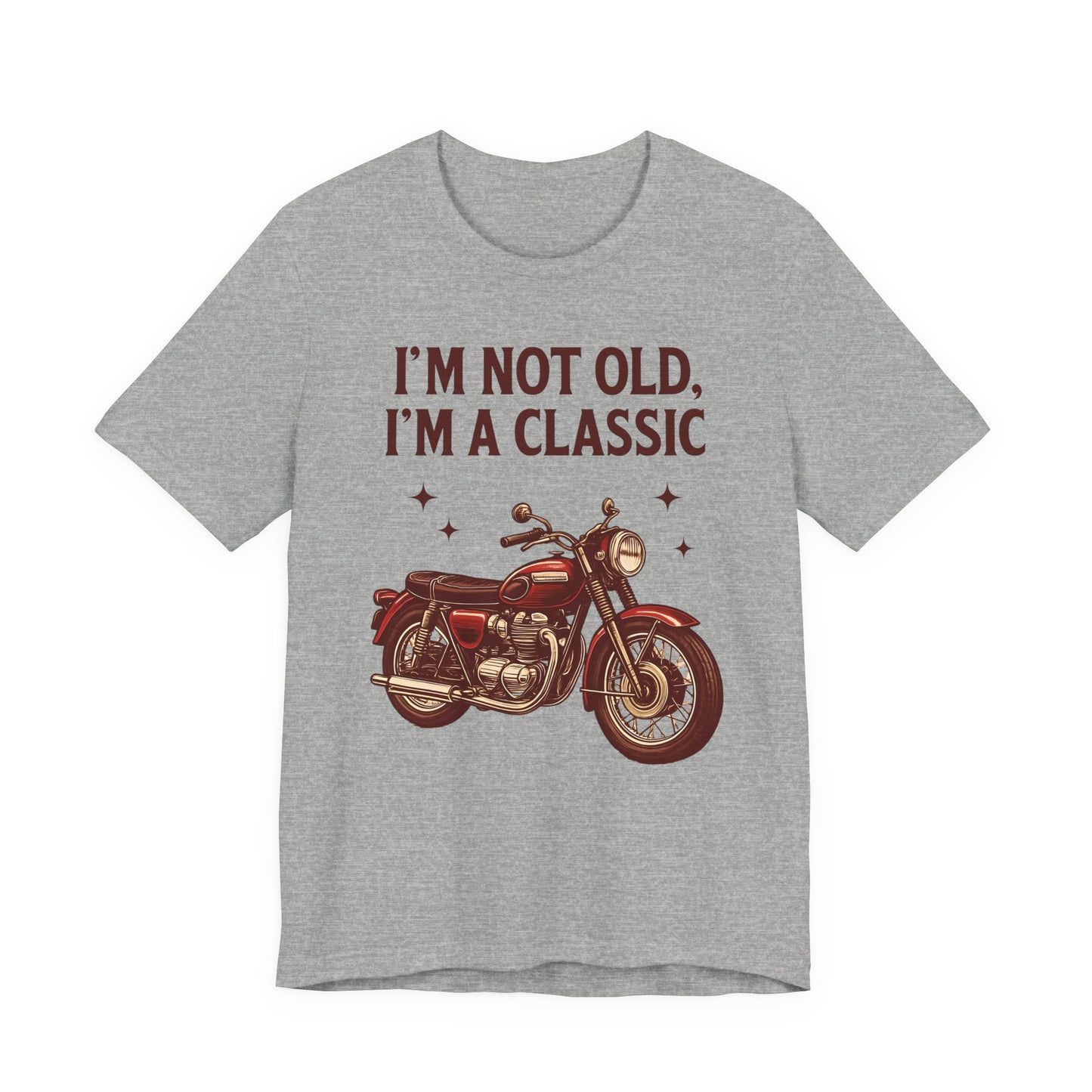 I'm Not Old I'm A Classic Motorbike T-shirt,this motorcycle t shirt channels the spirit of classic motorcycle culture, effortlessly blending nostalgic motorcycle style with modern biker apparel.