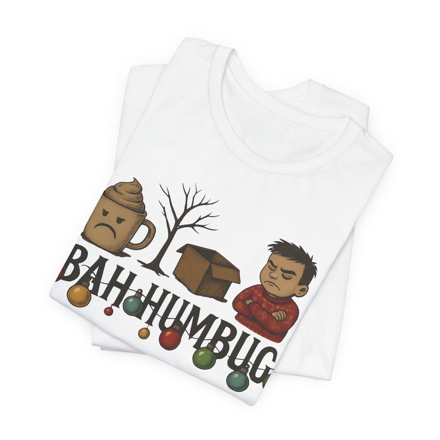 Bah Humbug T-Shirt, Secret Santa Gift, Whether it's a witty secret Santa exchange or a quirky staff gift, this Bah Humbug tee is a memorable addition to any collection.