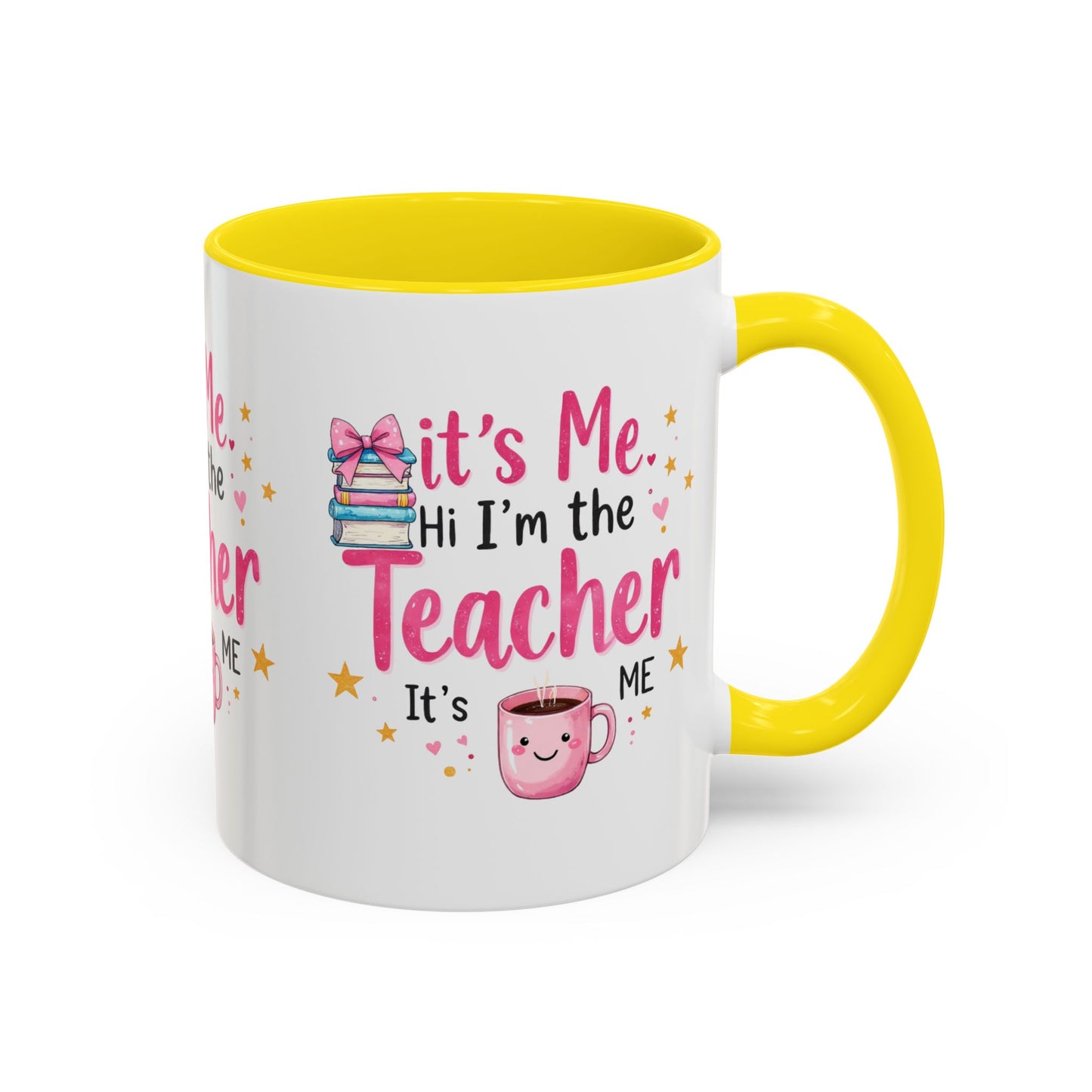 Hi its me, im the teacher it's me, Teacher Mug, perfect gift for a teacher.