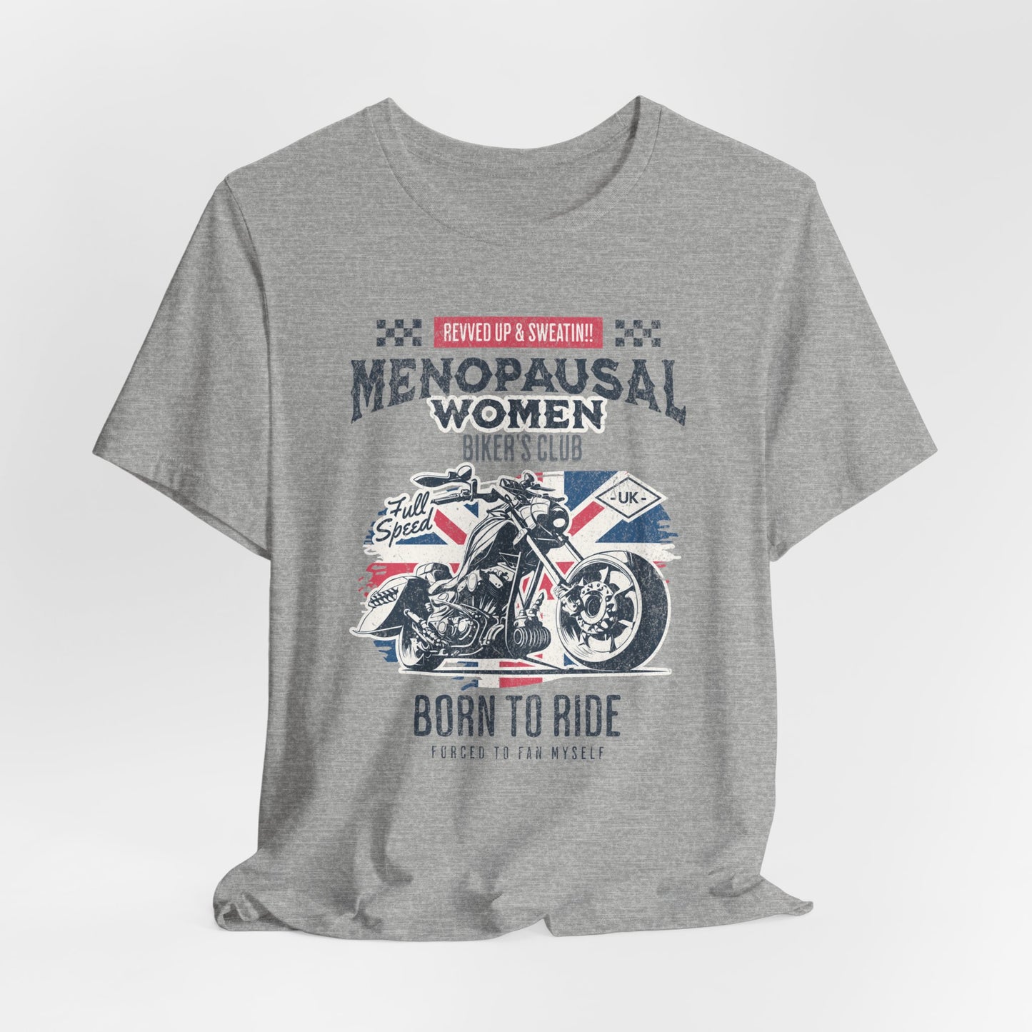 Menopausal Women's Biker Club T-Shirt, Menopause Humor Shirt, Female Biker Tee, Motorcycle Mom Gift, Moto Mama Shirt, Union Jack, Biker Babe