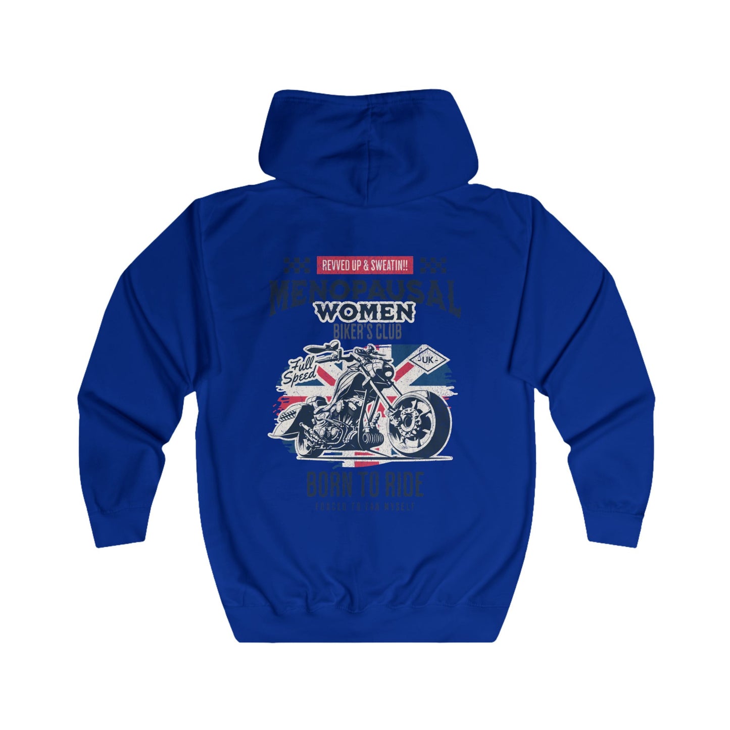 Menopausal Women's Biker Club Full Zip Hoodie, Menopause Humor, Zipup Hoodie, Motorcycle Clothes, Rider Hoodie, Menopause Gift
