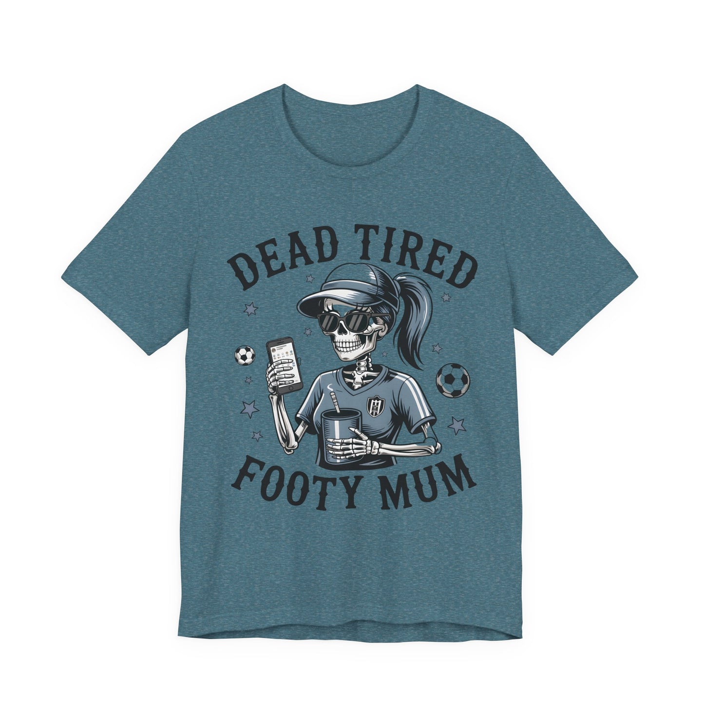 Dead Tired Footy Mum T-shirt, sideline football, Tired Mom Shirt, Skeleton Graphic Tee, Sideline Football, Soccer Mom Shirt, Football Top