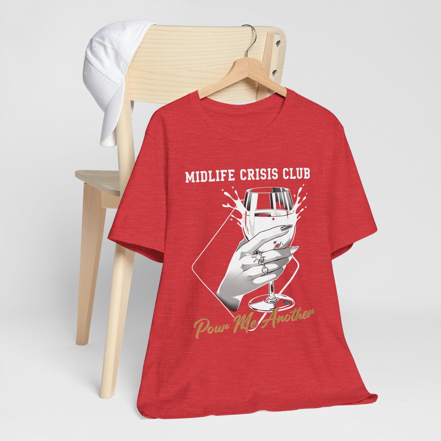 Midlife Crisis Club Tee, Pour Me Another Graphic, Midlife Crisis Gift, Best Friend Funny,Menopause Gift, Wine Graphic Tee,40th Birthday Gift