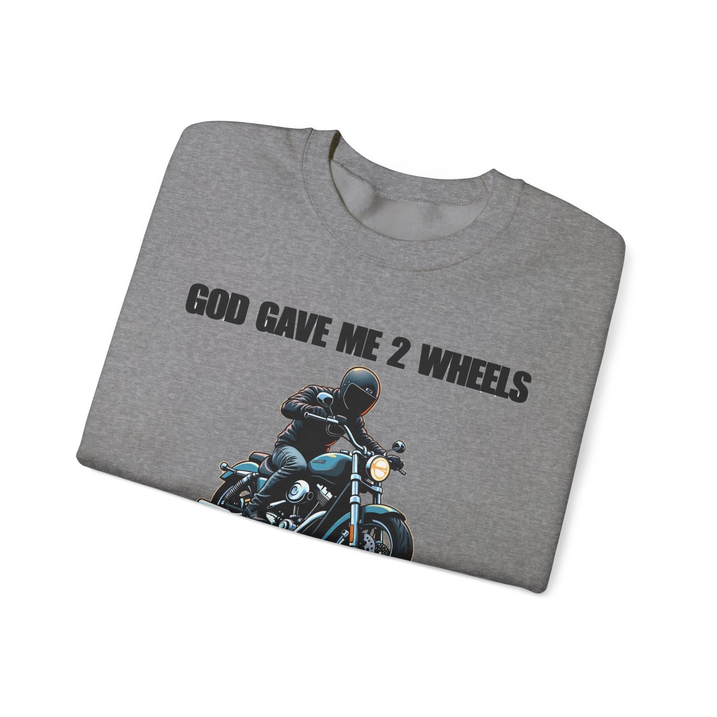 God Gave Me 2 Wheels Sweatshirt, The light-hearted motorcycling-themed graphic adds a fun twist, making it the perfect companion for casual outings or bike rides.