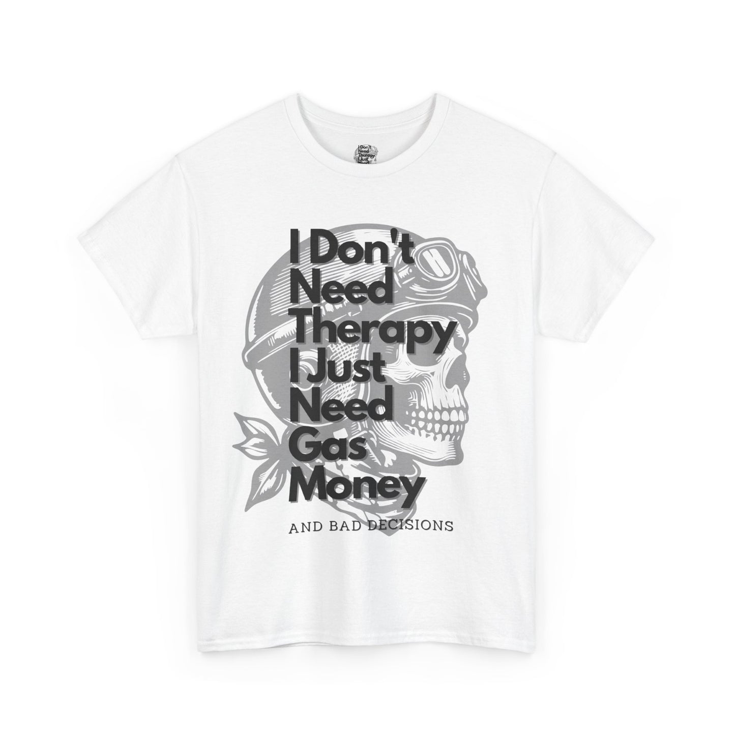 I don'tneedtherapybikerT-Shirt, This tee is a great addition to a biker's wardrobe or for anyone looking to add a rebellious touch to their outfit.