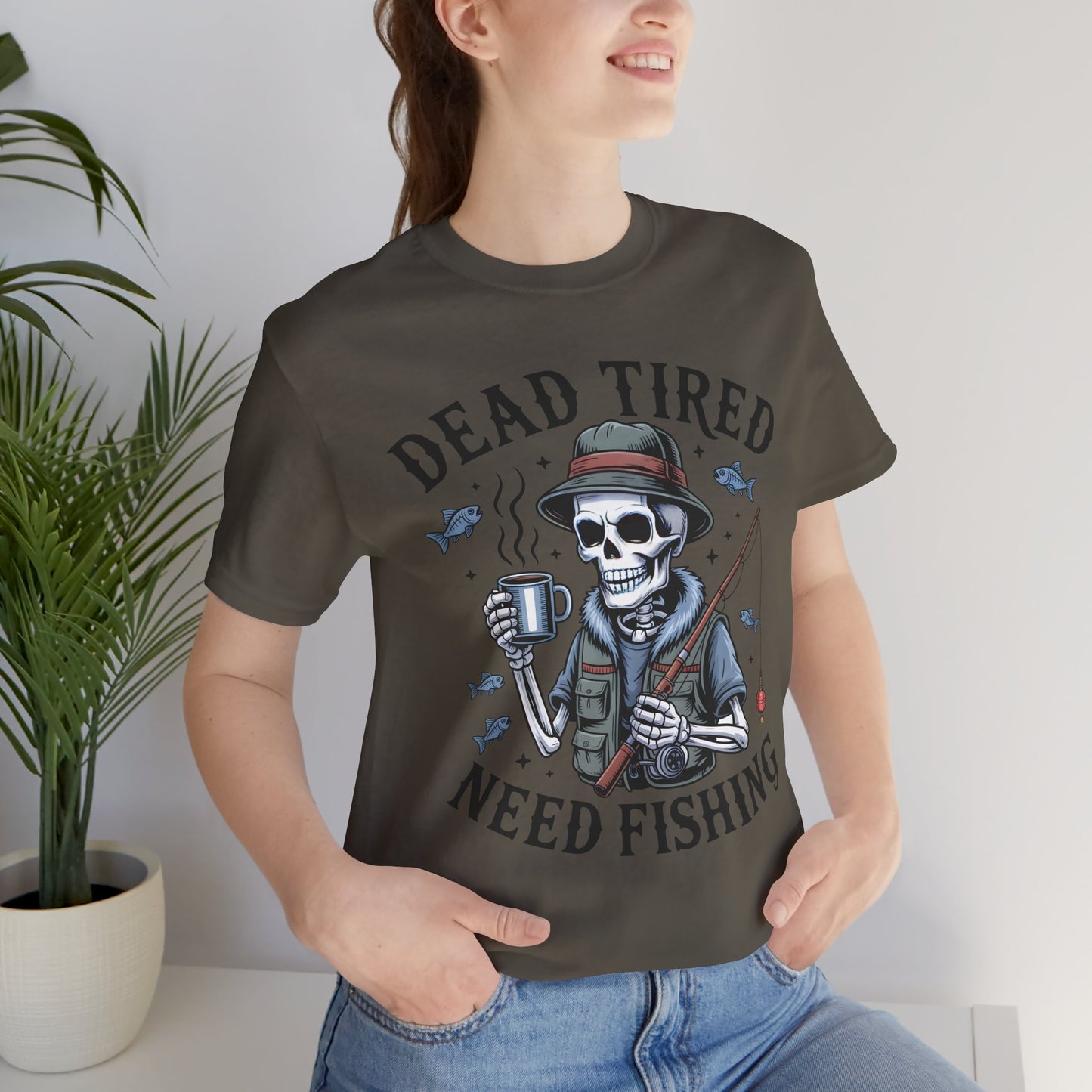 Dead Tired Need Fishing T-Shirt, Funny Fishing Shirt, Skeleton Fishing Tee, Fishing Dad Gift, Fisherman T-Shirt,Skeleton Graphic Tee