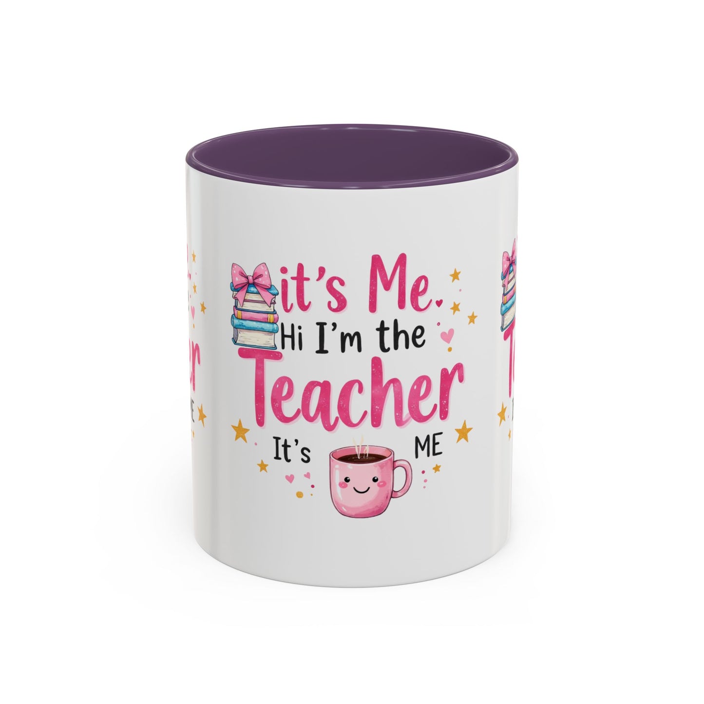 Hi its me, im the teacher it's me, Teacher Mug, perfect gift for a teacher.