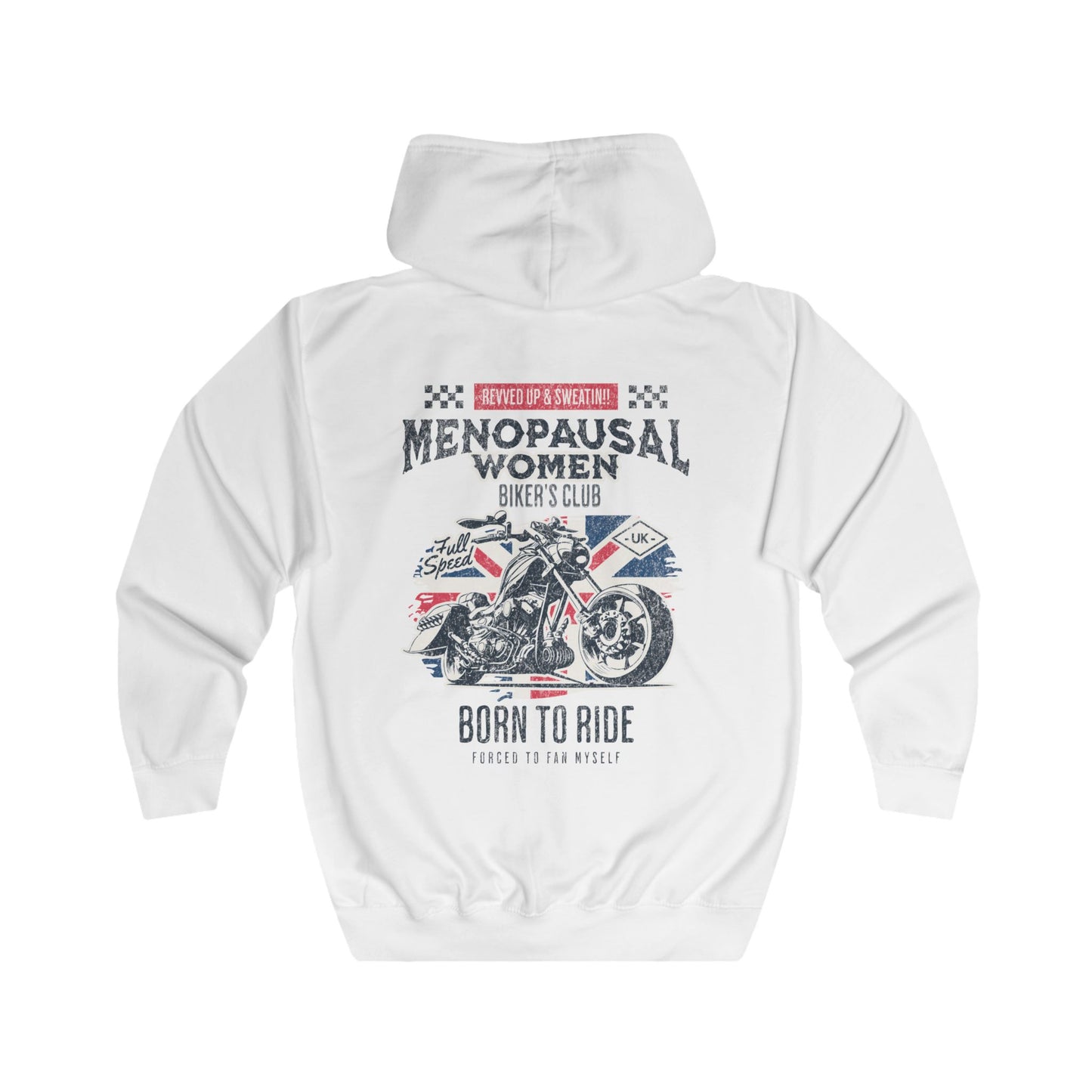 Menopausal Women's Biker Club Full Zip Hoodie, Menopause Humor, Zipup Hoodie, Motorcycle Clothes, Rider Hoodie, Menopause Gift