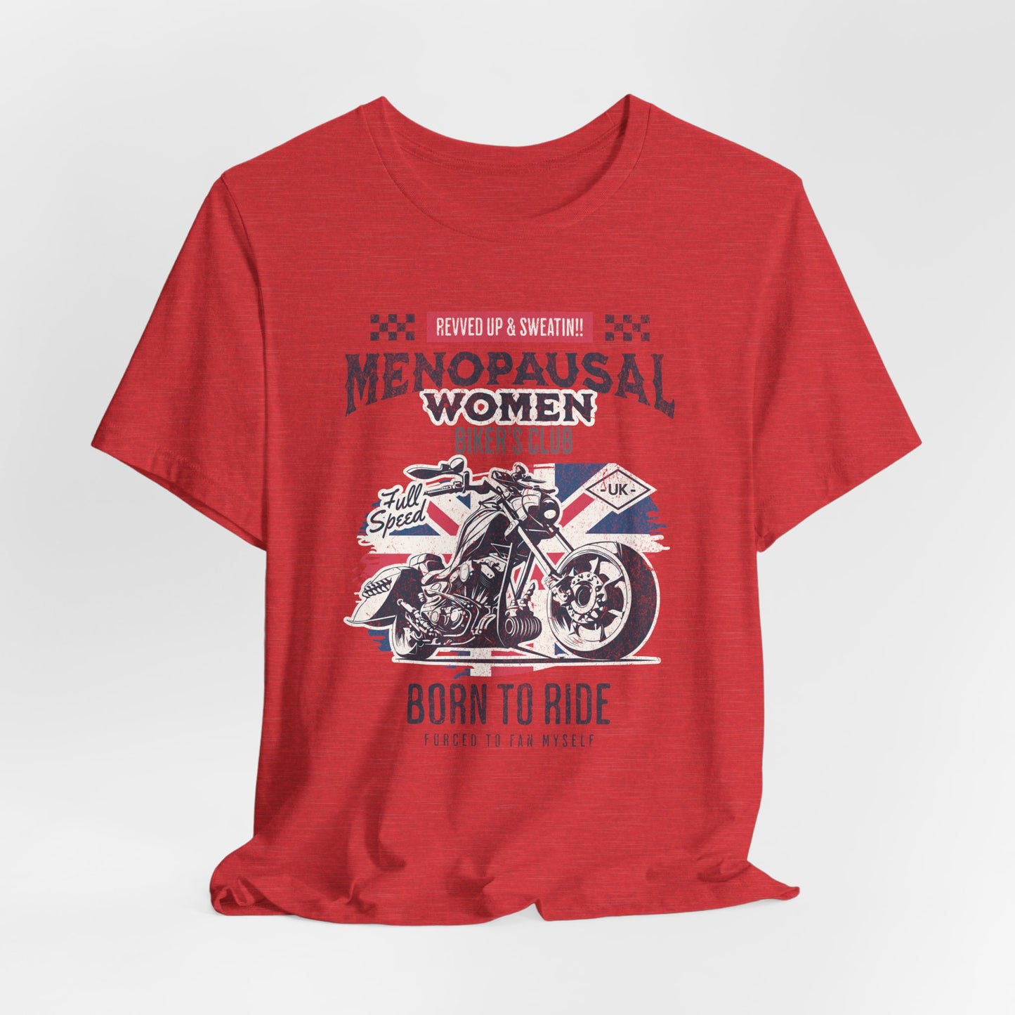 Menopausal Women's Biker Club T-Shirt, Menopause Humor Shirt, Female Biker Tee, Motorcycle Mom Gift, Moto Mama Shirt, Union Jack, Biker Babe