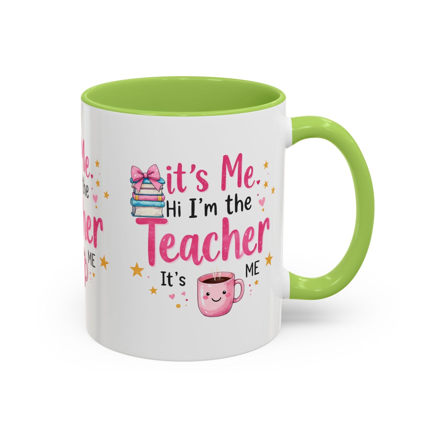 Hi its me, im the teacher it's me, Teacher Mug, perfect gift for a teacher.