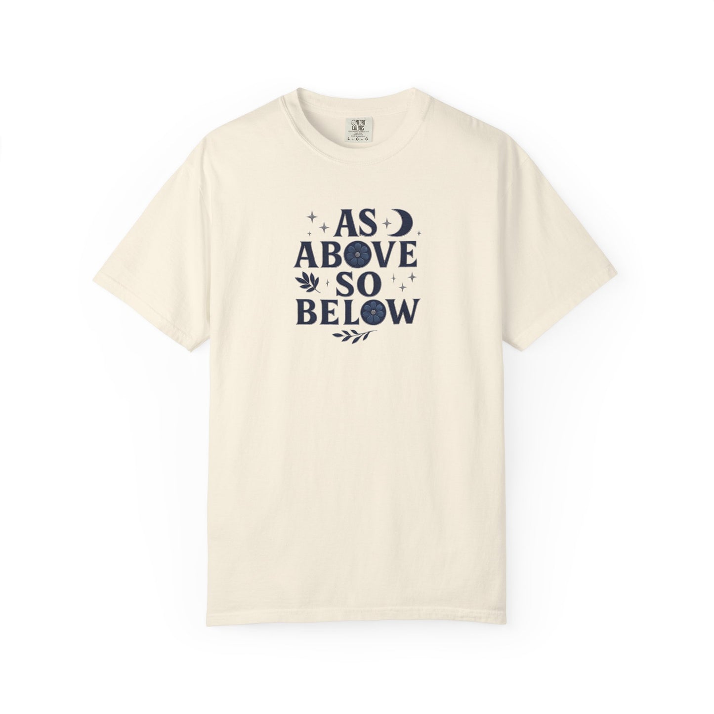 As Above So Below T-shirt, a harmonious blend of mystical charm and celestial vibes. Crafted for those who appreciate pagan clothing and witchy aesthetics.