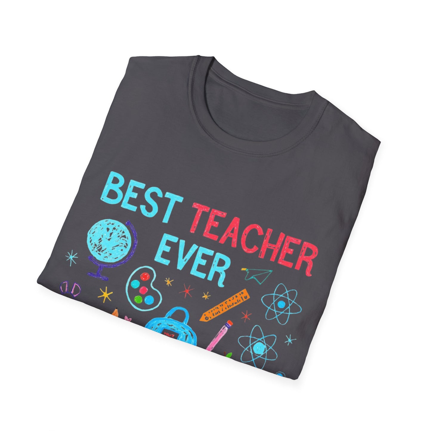 Best Teacher Ever T-Shirt | Gift for Educators, Celebrate the amazing teachers in your life