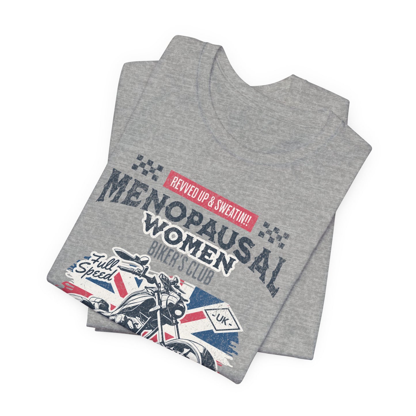 Menopausal Women's Biker Club T-Shirt, Menopause Humor Shirt, Female Biker Tee, Motorcycle Mom Gift, Moto Mama Shirt, Union Jack, Biker Babe