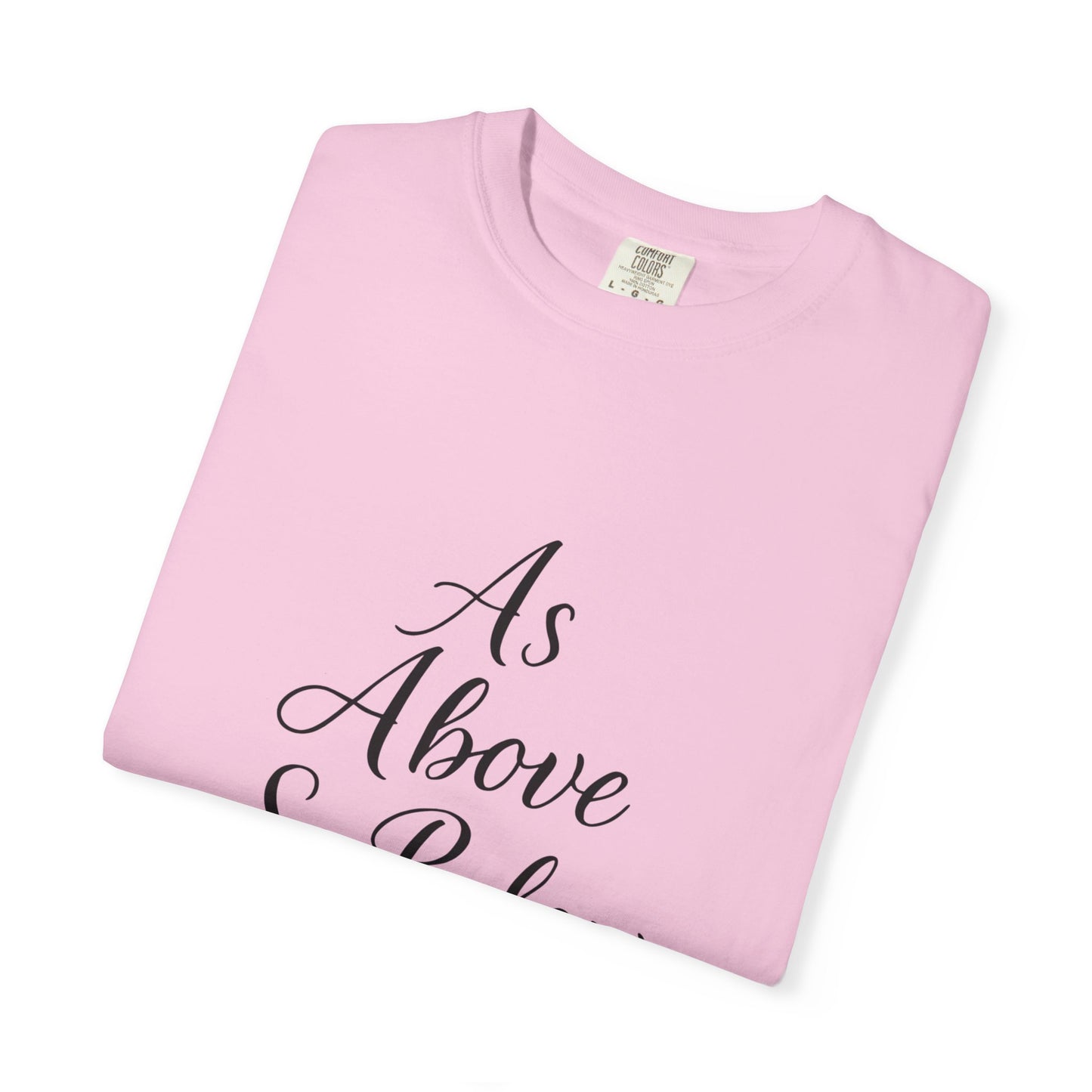 As Above So Below T-shirt, Embrace the celestial vibes infused in this spiritual tee, where the ancient secrets of pagan clothing meet the modern allure of witchy clothes.