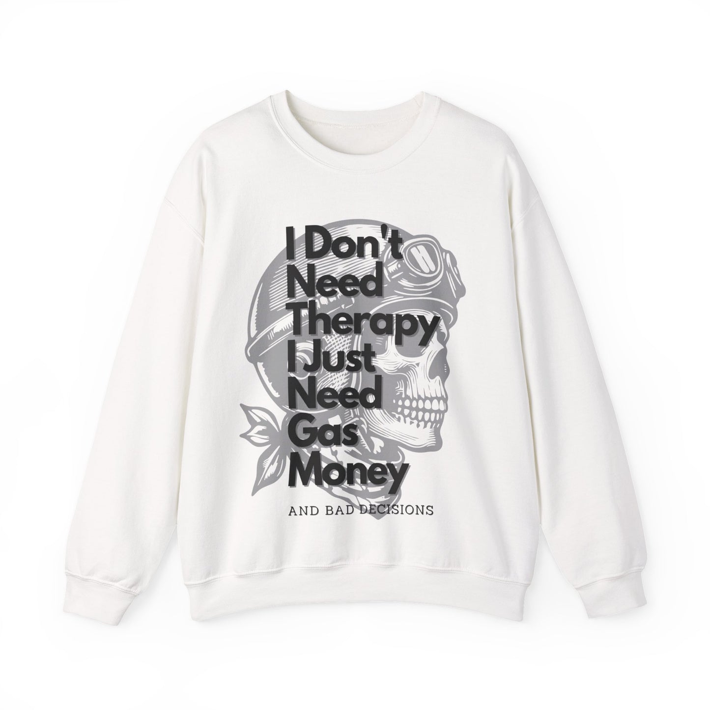I dont need therapy 💀 Skull Graphic Crewneck Sweatshirt - Unisex Style, for the bike Lovers.