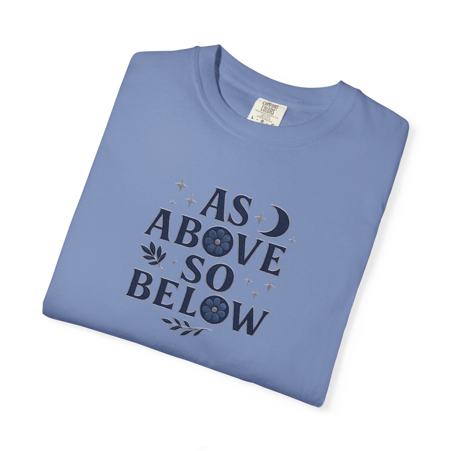 As Above So Below T-shirt, a harmonious blend of mystical charm and celestial vibes. Crafted for those who appreciate pagan clothing and witchy aesthetics.