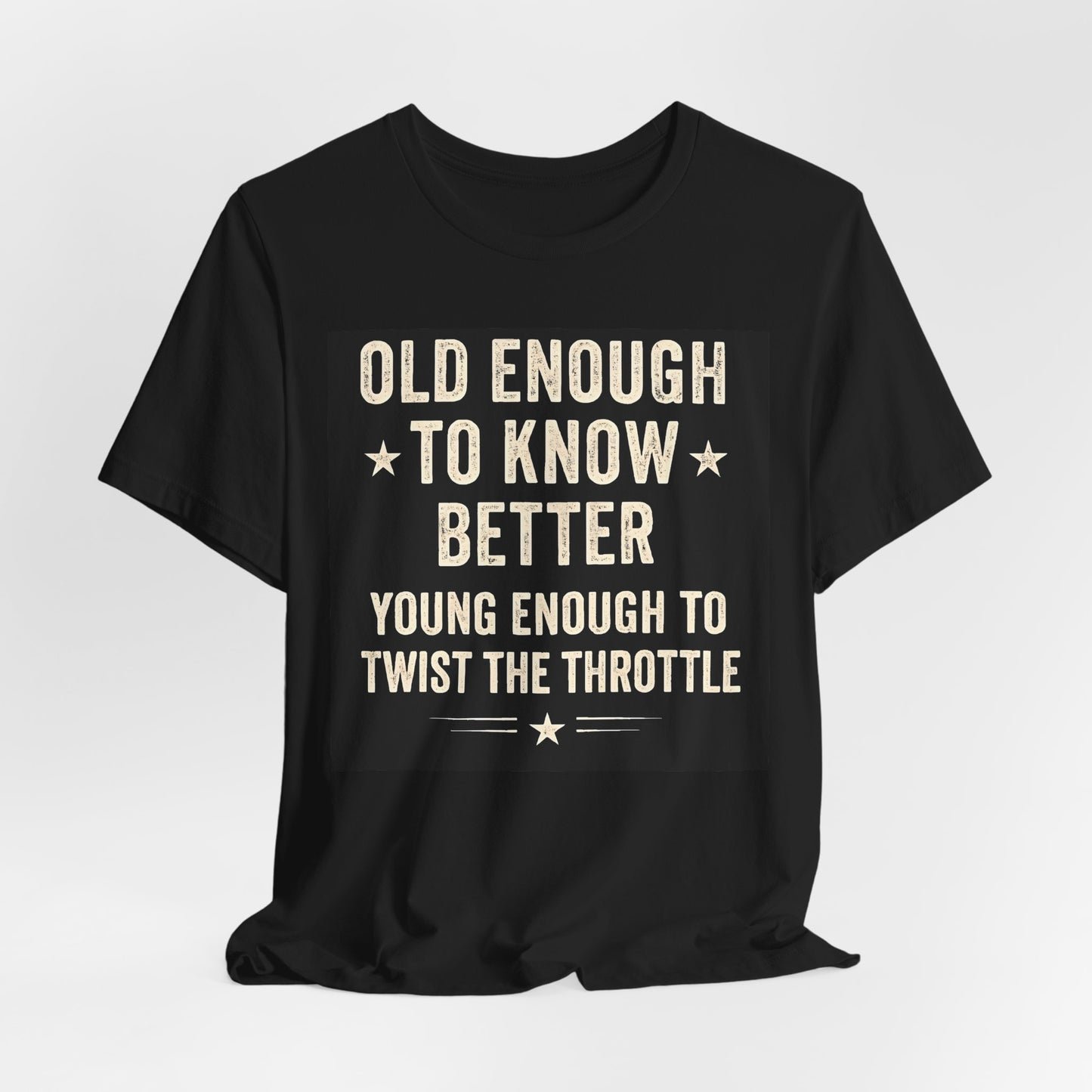 Old Enough to Know Better T-Shirt, This motorcycle tee captures the essence of the rebellious spirit with a nod to vintage motorbike culture.