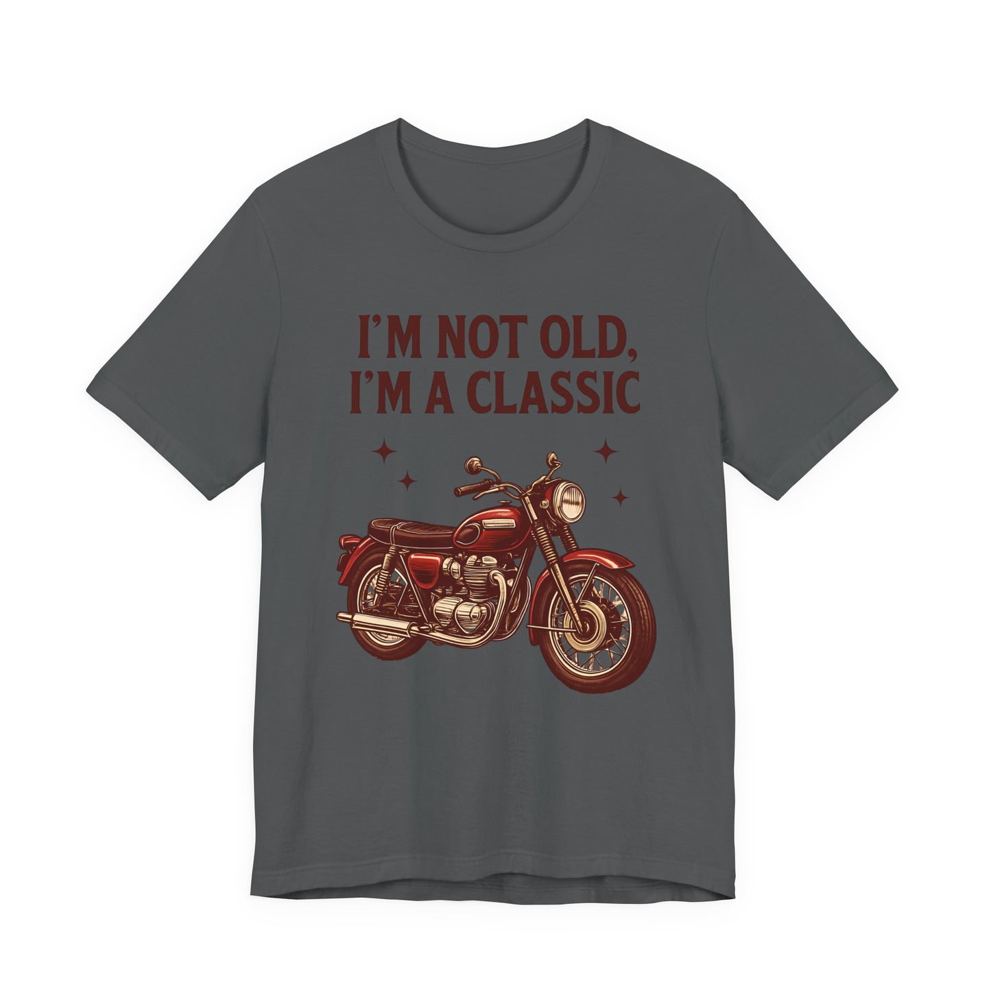 I'm Not Old I'm A Classic Motorbike T-shirt,this motorcycle t shirt channels the spirit of classic motorcycle culture, effortlessly blending nostalgic motorcycle style with modern biker apparel.