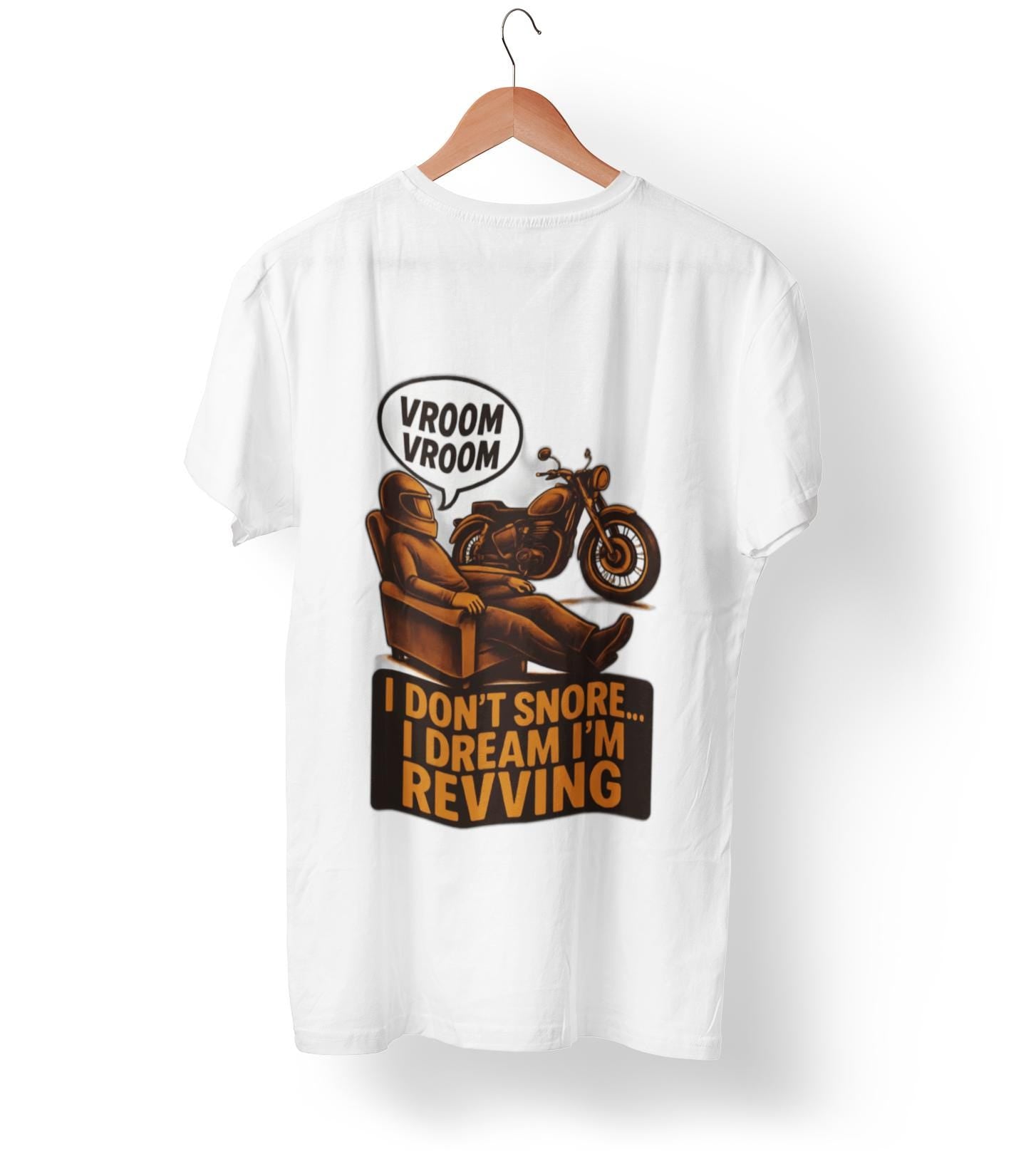I Don't Snore I Dream I'm Revving T-Shirt, This piece of motorcycle apparel combines humor with style, making it an ideal biker gift that speaks volumes.