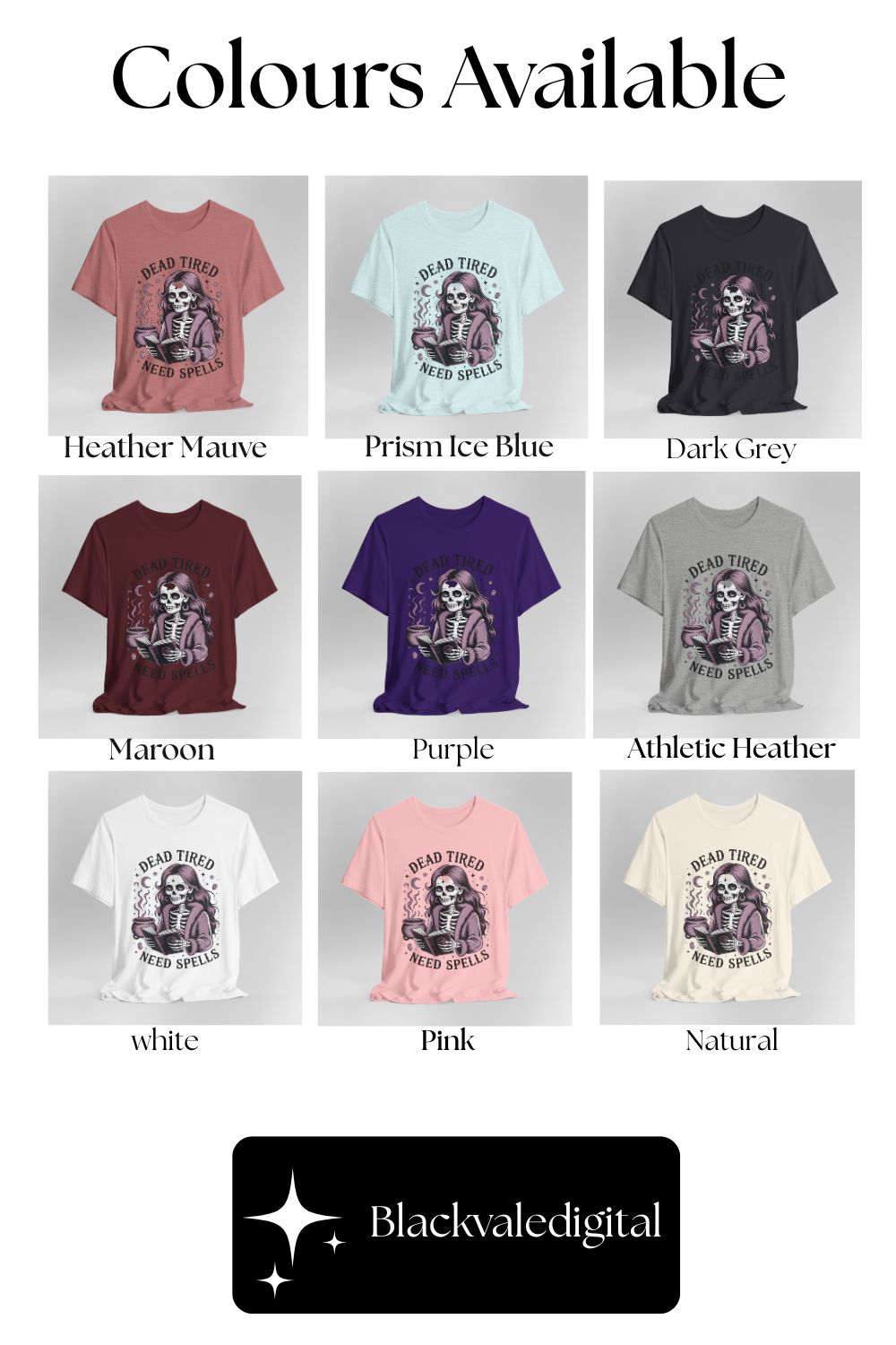 Dead Tired Need Spells Witchy T-Shirt, Skeleton Graphic Tee, witchy stuff, Witchcraft Shirt, Witchy Clothes, Witchcore, Wiccan Apparel