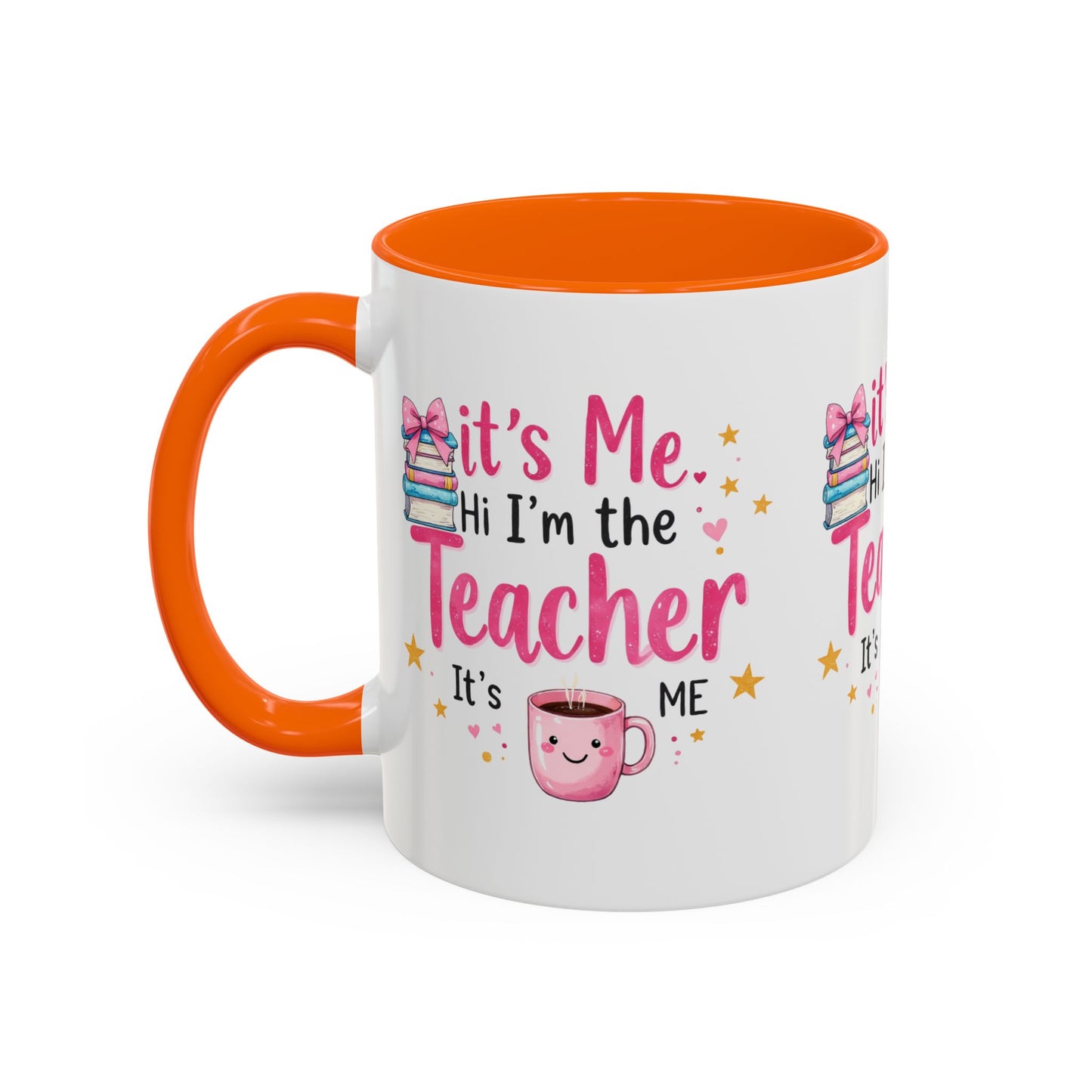 Hi its me, im the teacher it's me, Teacher Mug, perfect gift for a teacher.
