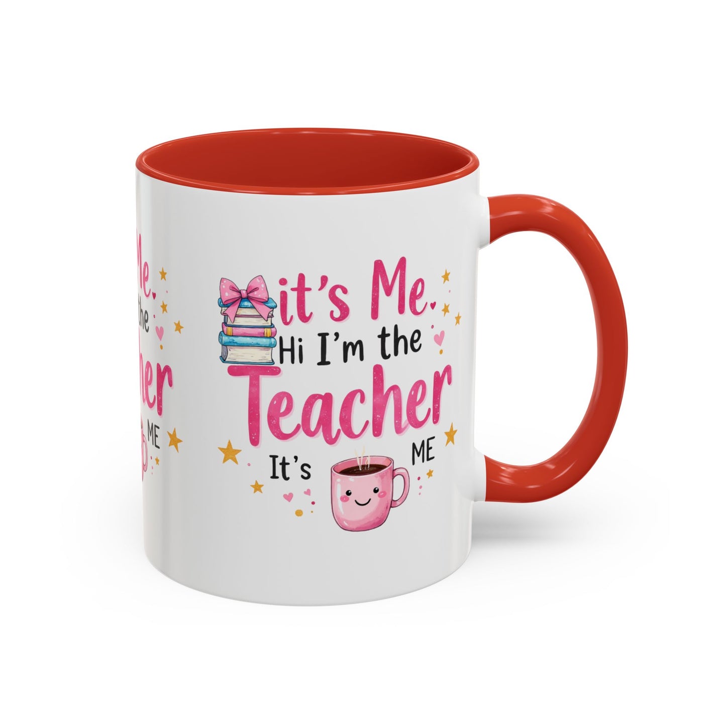 Hi its me, im the teacher it's me, Teacher Mug, perfect gift for a teacher.