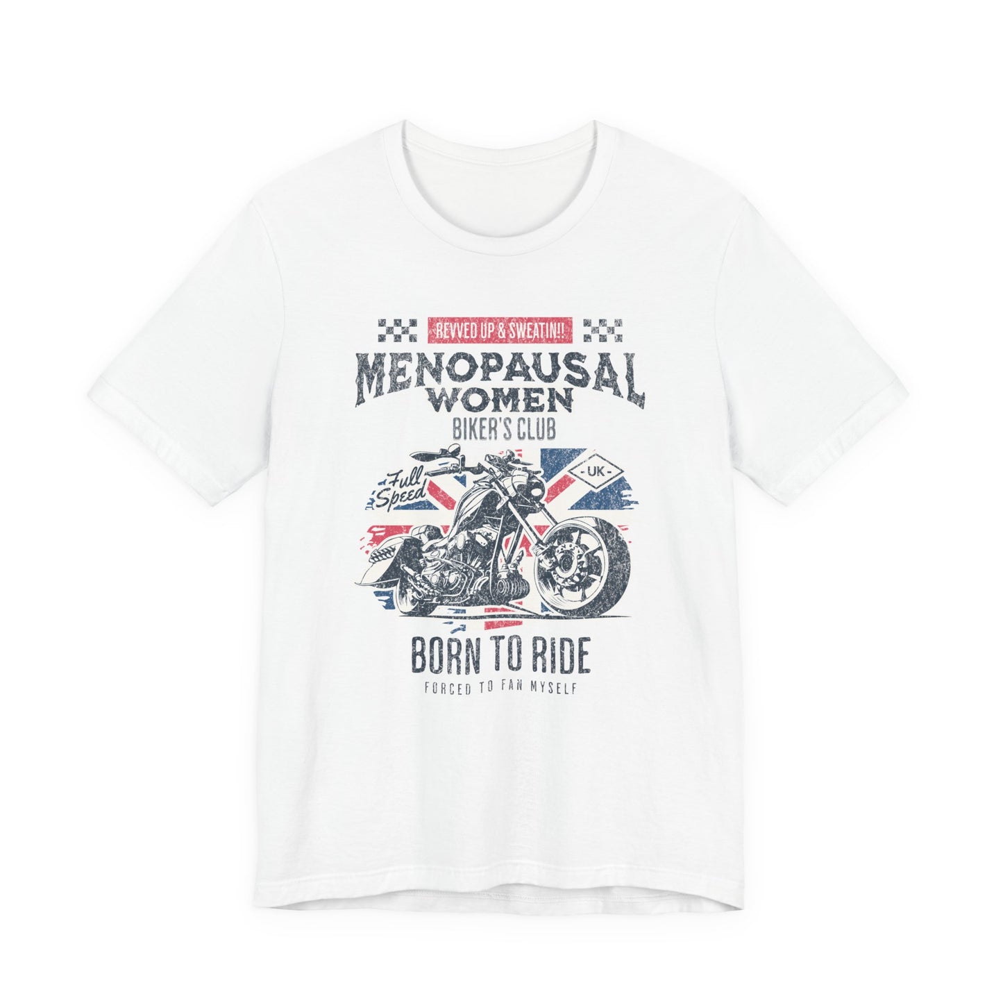 Menopausal Women's Biker Club T-Shirt, Menopause Humor Shirt, Female Biker Tee, Motorcycle Mom Gift, Moto Mama Shirt, Union Jack, Biker Babe