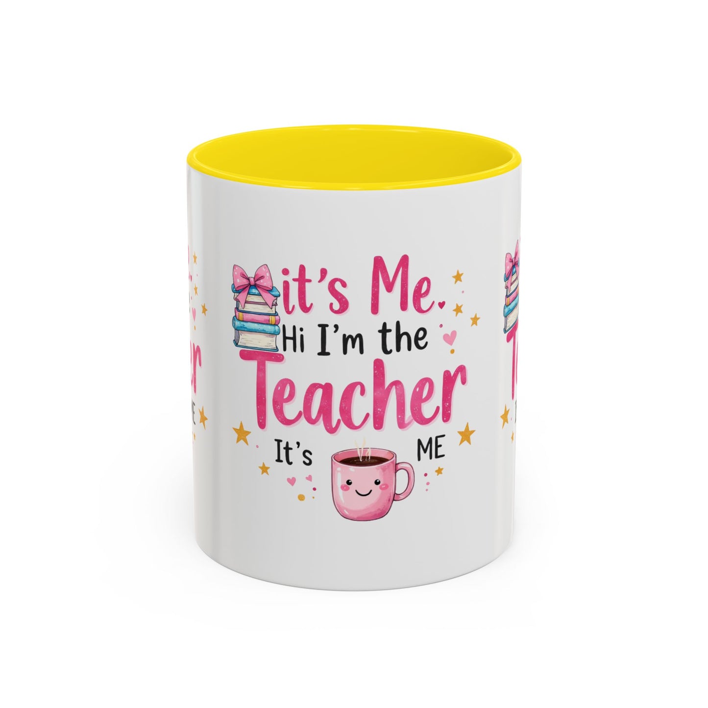 Hi its me, im the teacher it's me, Teacher Mug, perfect gift for a teacher.