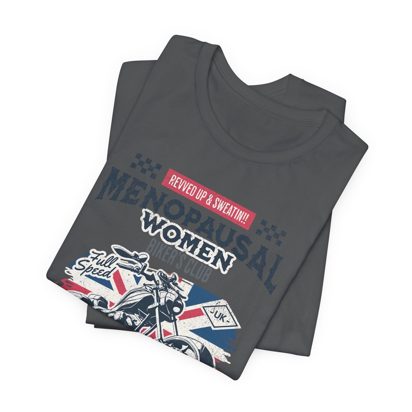 Menopausal Women's Biker Club T-Shirt, Menopause Humor Shirt, Female Biker Tee, Motorcycle Mom Gift, Moto Mama Shirt, Union Jack, Biker Babe
