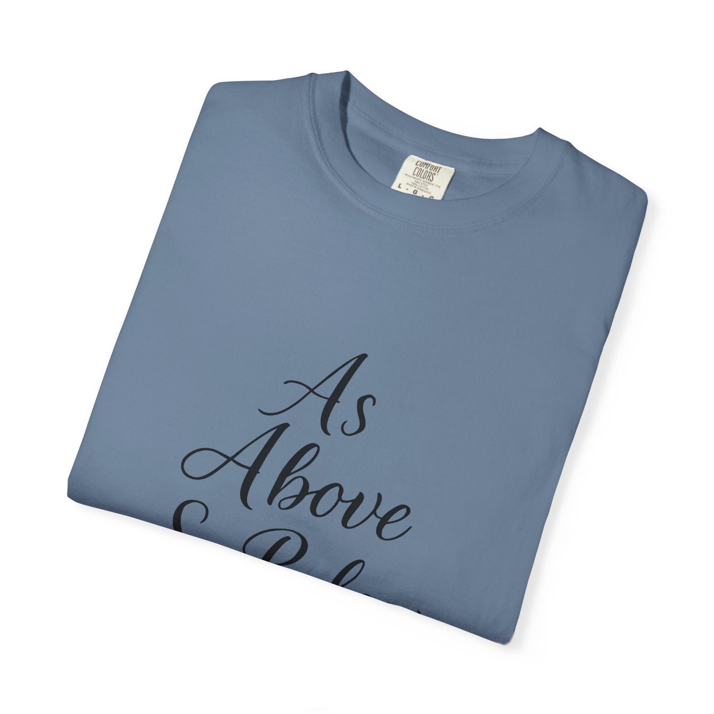As Above So Below T-shirt, Embrace the celestial vibes infused in this spiritual tee, where the ancient secrets of pagan clothing meet the modern allure of witchy clothes.