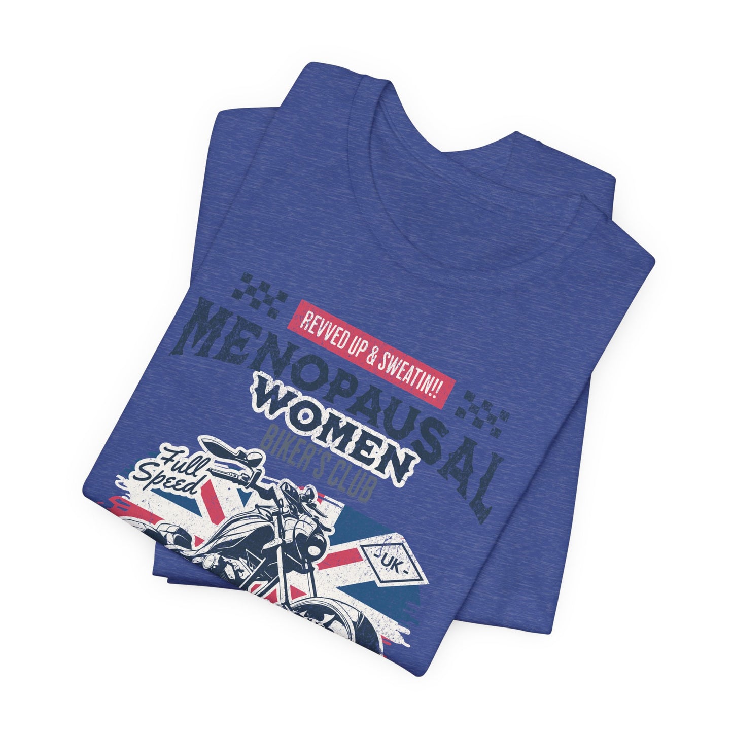 Menopausal Women's Biker Club T-Shirt, Menopause Humor Shirt, Female Biker Tee, Motorcycle Mom Gift, Moto Mama Shirt, Union Jack, Biker Babe