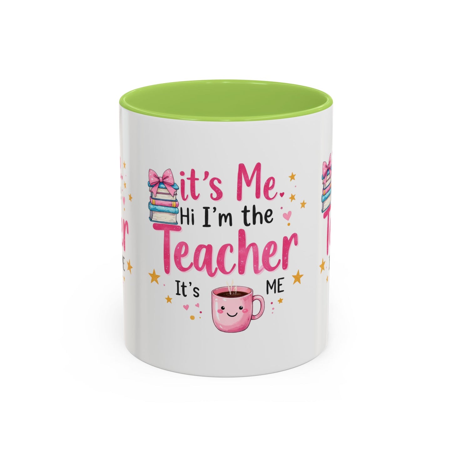 Hi its me, im the teacher it's me, Teacher Mug, perfect gift for a teacher.