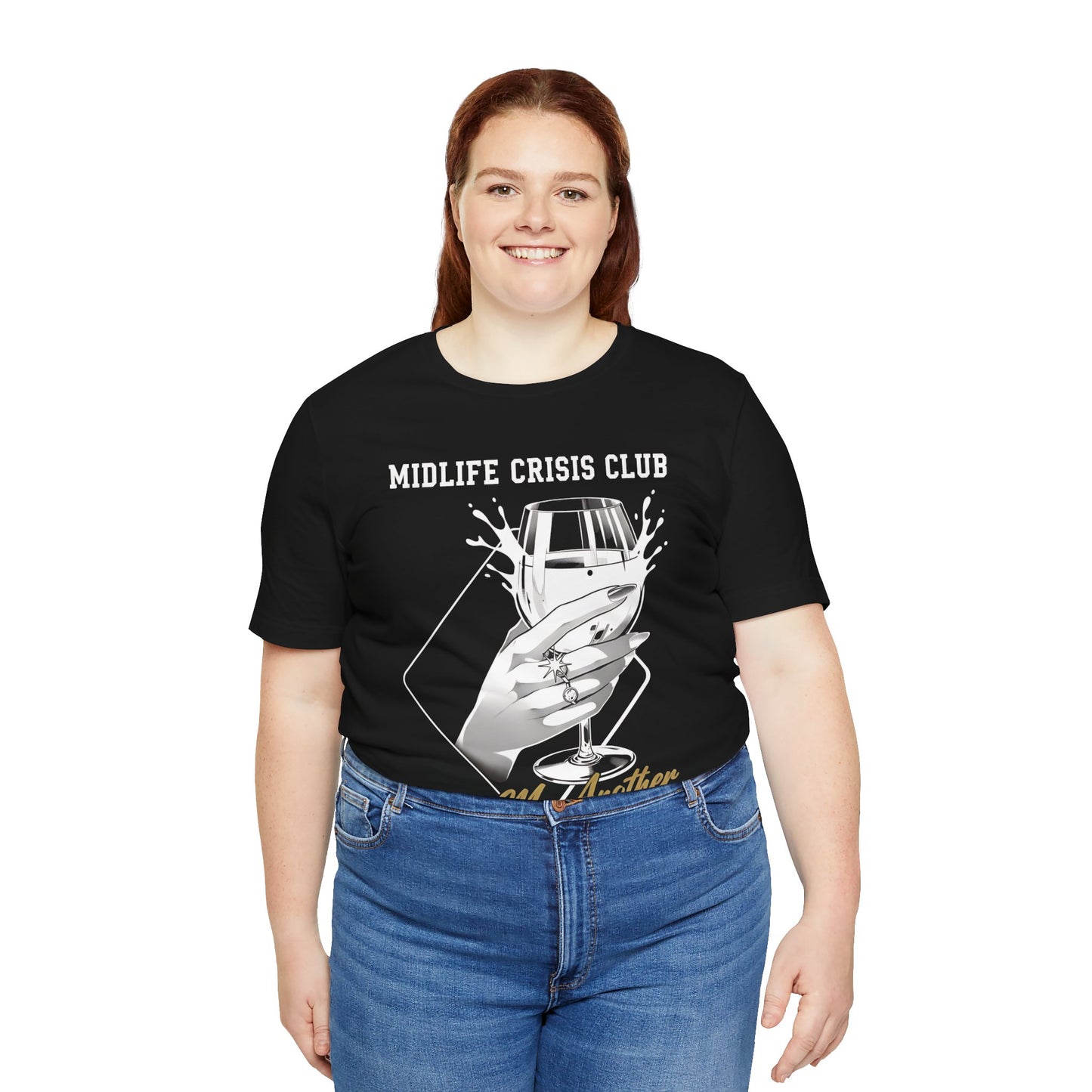 Midlife Crisis Club Tee, Pour Me Another Graphic, Midlife Crisis Gift, Best Friend Funny,Menopause Gift, Wine Graphic Tee,40th Birthday Gift