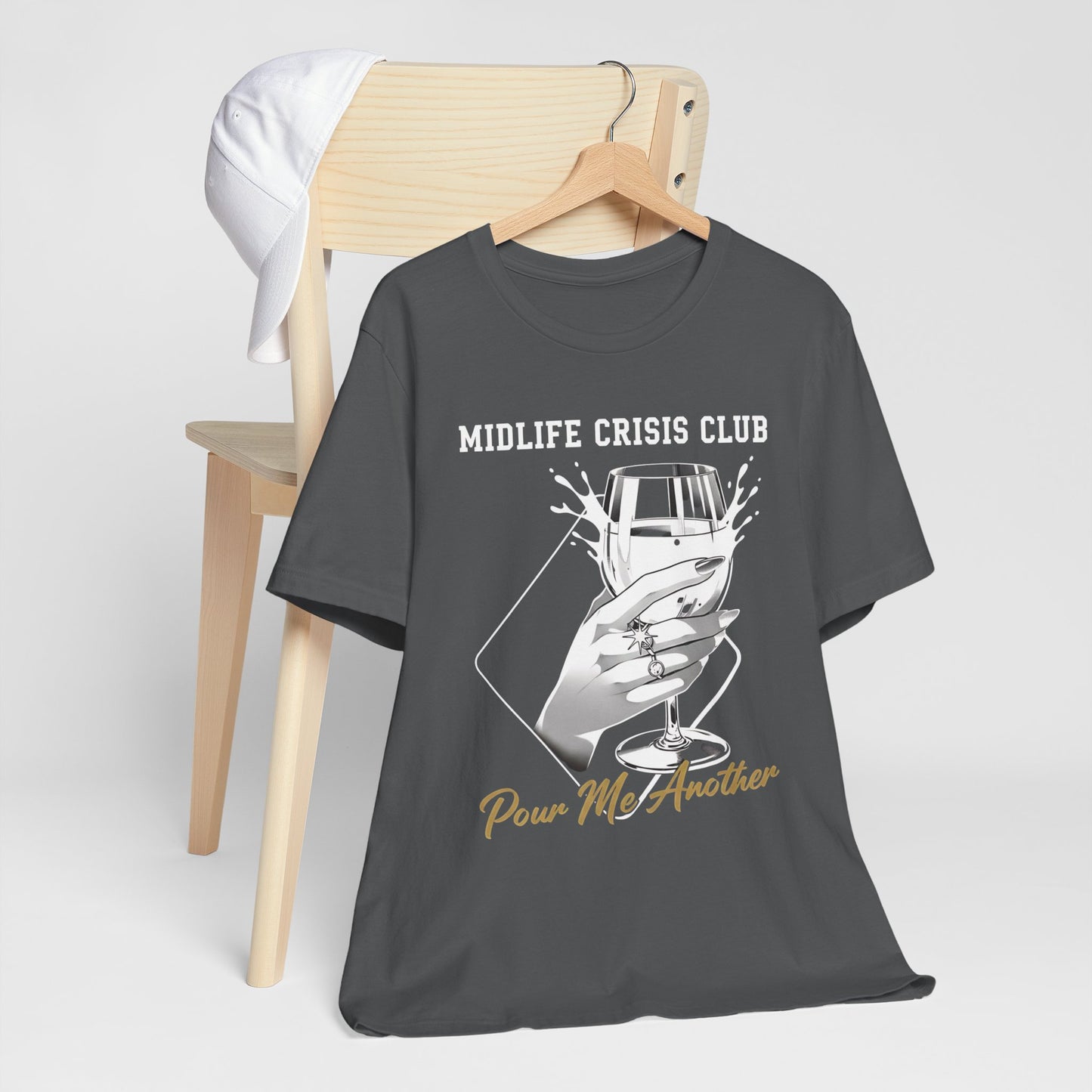 Midlife Crisis Club Tee, Pour Me Another Graphic, Midlife Crisis Gift, Best Friend Funny,Menopause Gift, Wine Graphic Tee,40th Birthday Gift