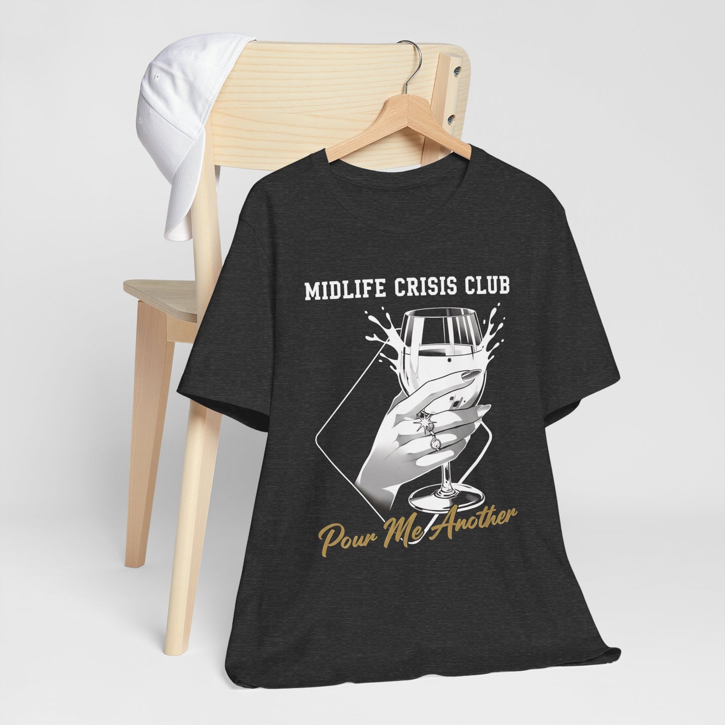 Midlife Crisis Club Tee, Pour Me Another Graphic, Midlife Crisis Gift, Best Friend Funny,Menopause Gift, Wine Graphic Tee,40th Birthday Gift