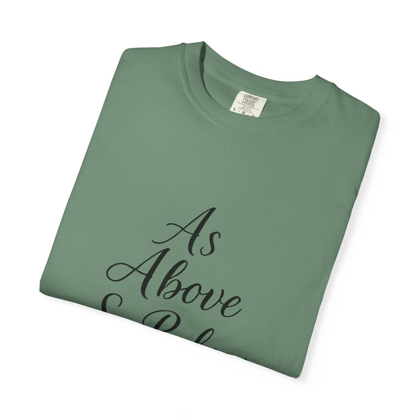 As Above So Below T-shirt, Embrace the celestial vibes infused in this spiritual tee, where the ancient secrets of pagan clothing meet the modern allure of witchy clothes.