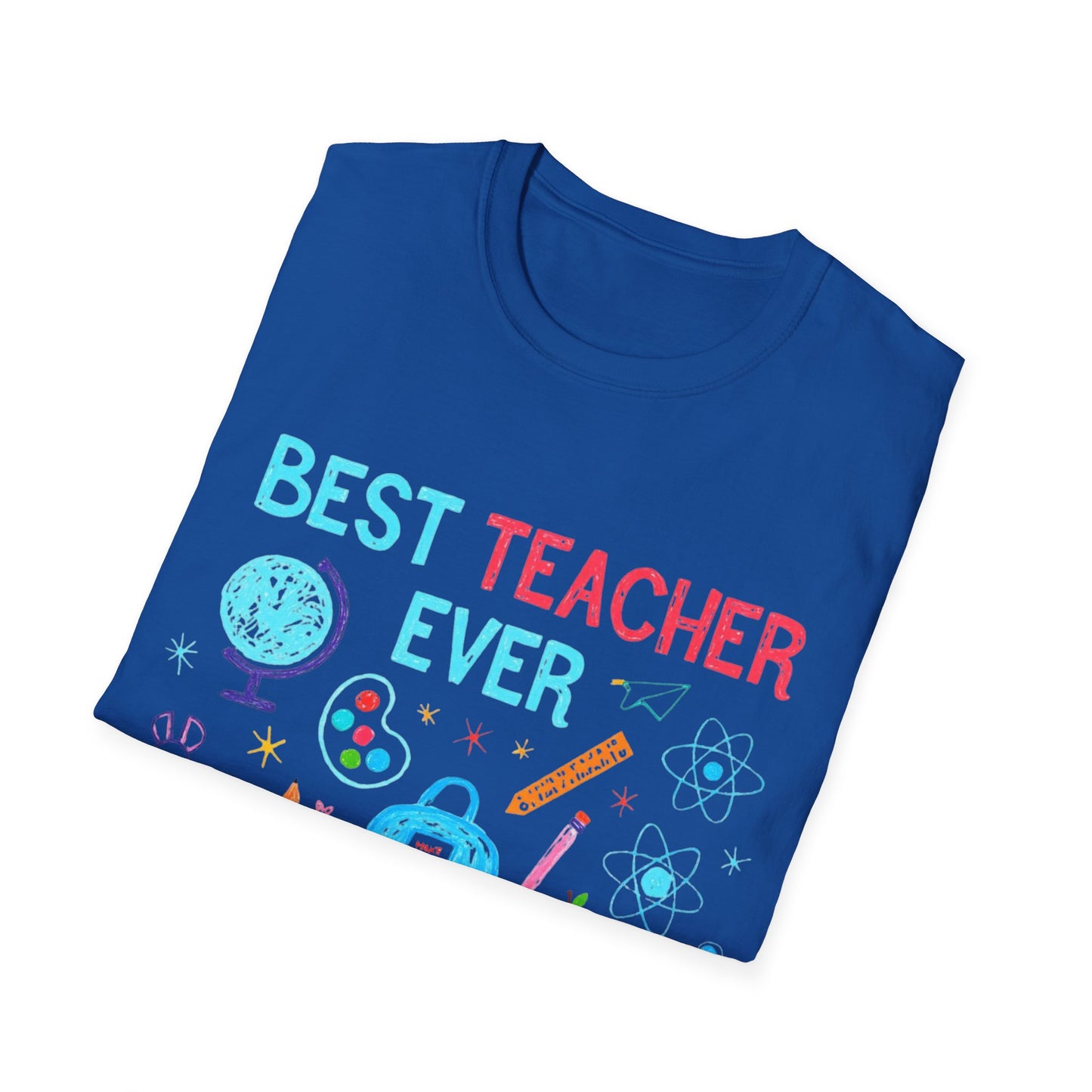 Best Teacher Ever T-Shirt | Gift for Educators, Celebrate the amazing teachers in your life