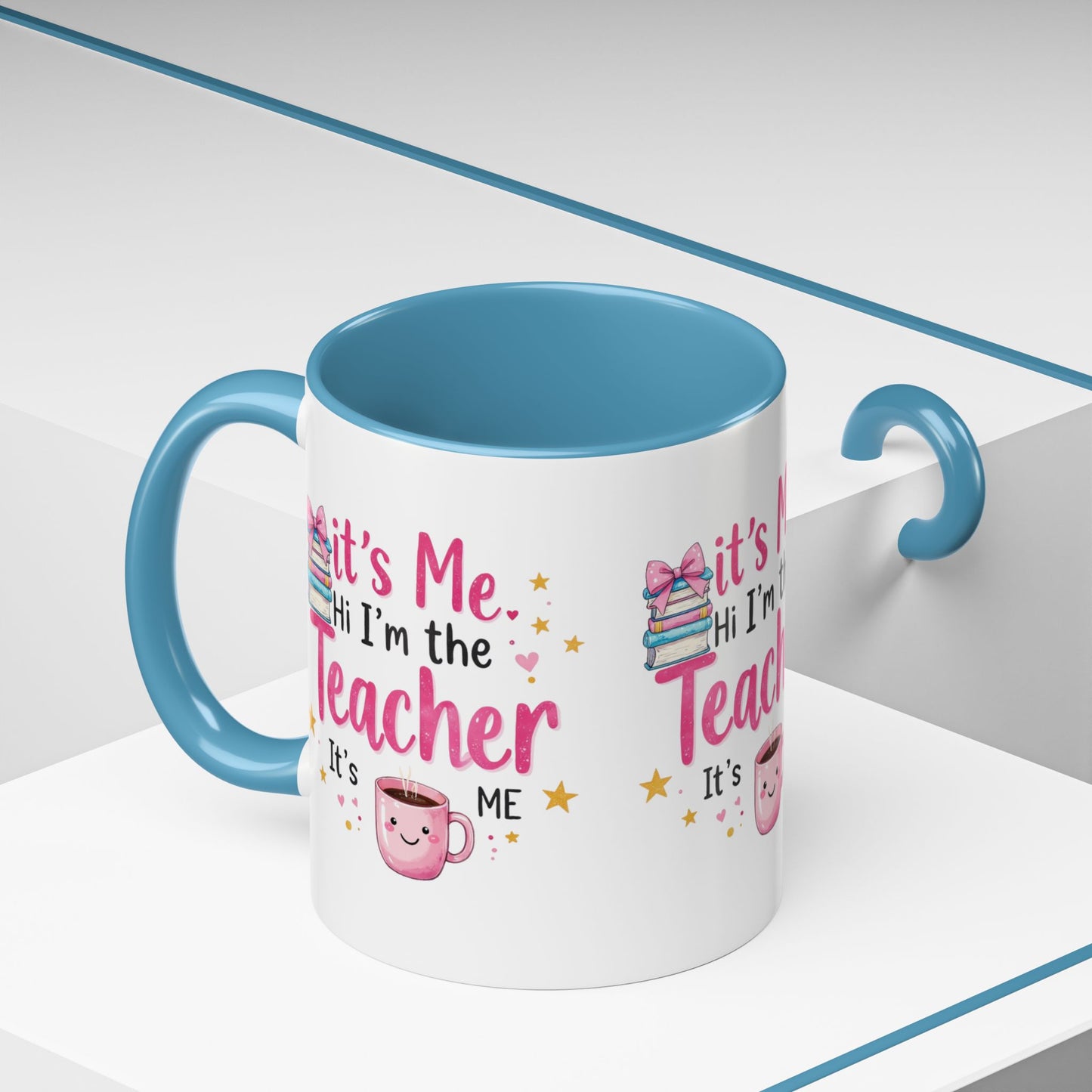 Hi its me, im the teacher it's me, Teacher Mug, perfect gift for a teacher.