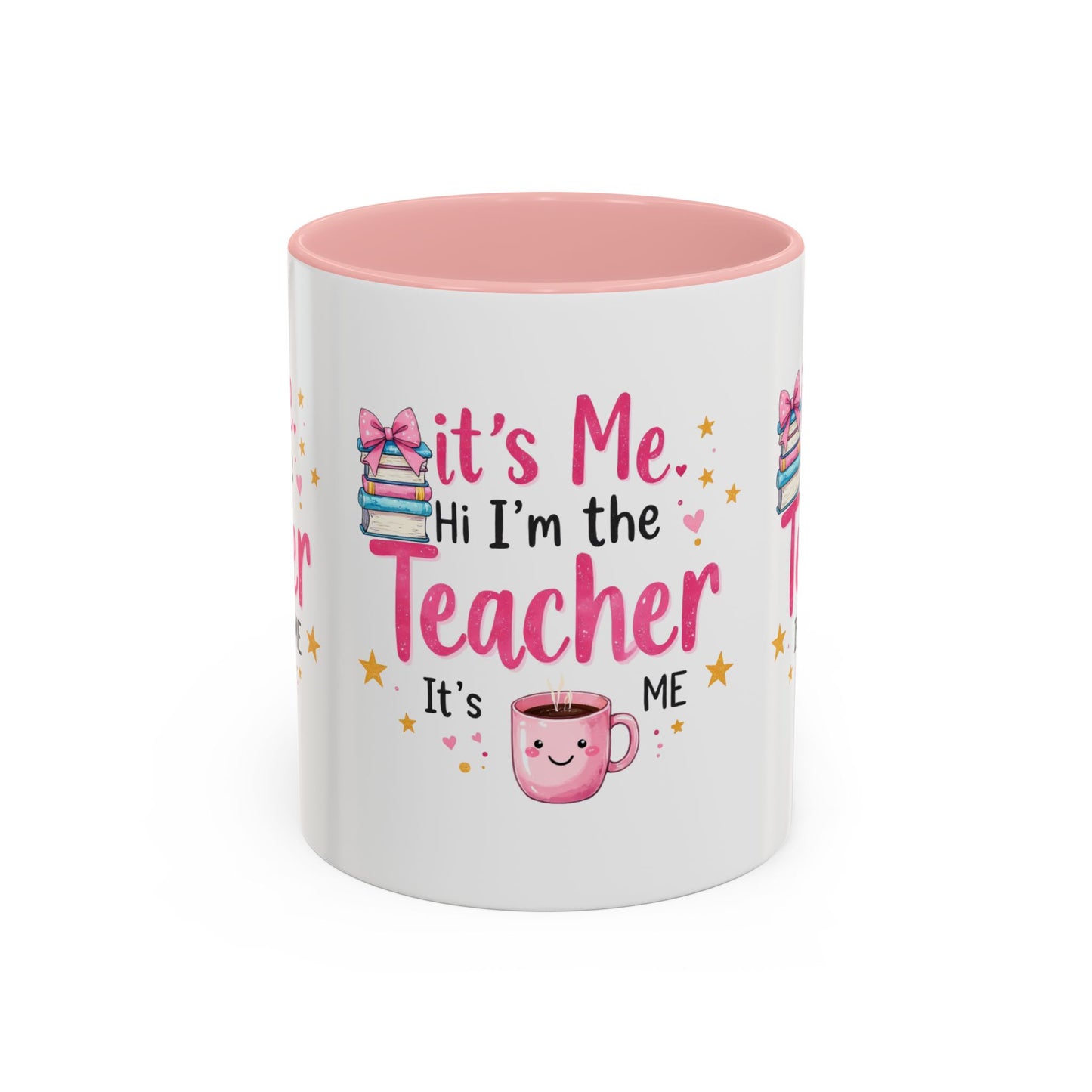 Hi its me, im the teacher it's me, Teacher Mug, perfect gift for a teacher.