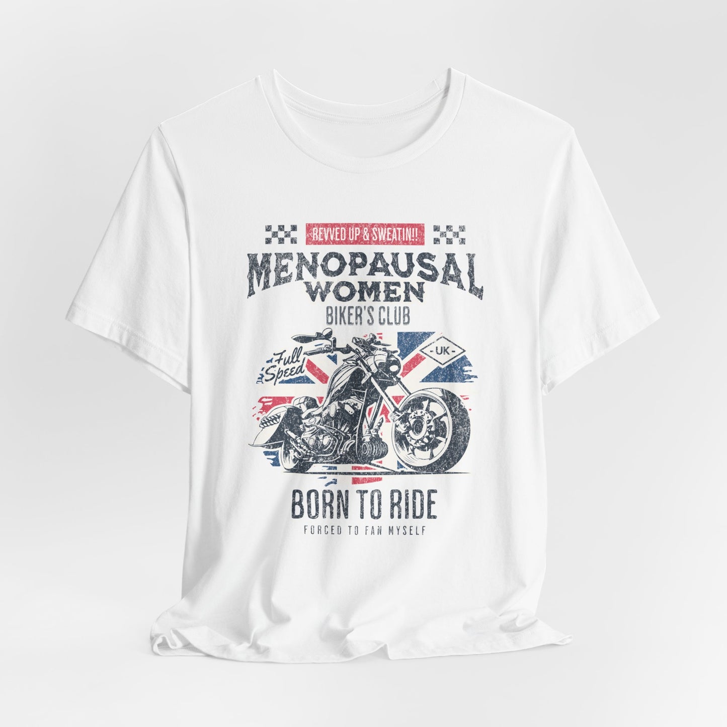 Menopausal Women's Biker Club T-Shirt, Menopause Humor Shirt, Female Biker Tee, Motorcycle Mom Gift, Moto Mama Shirt, Union Jack, Biker Babe